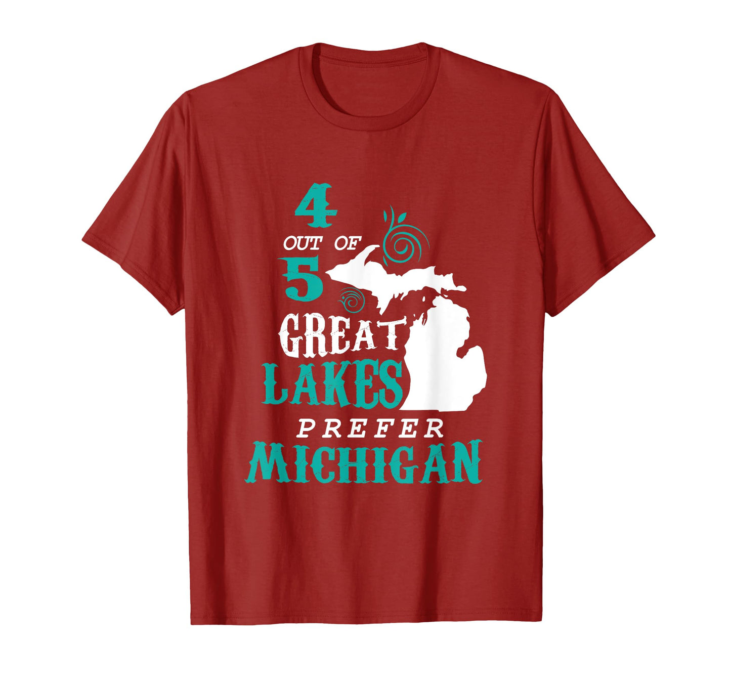 4 Out of 5 Great Lakes Michigan Michigander Detroit T-Shirt