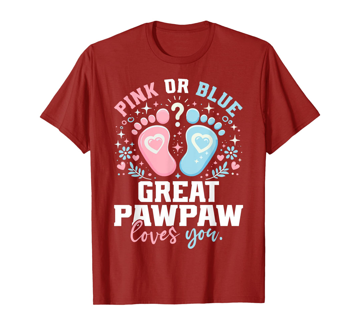Pink or Blue Great Pawpaw Footprints Gender Reveal T-Shirt