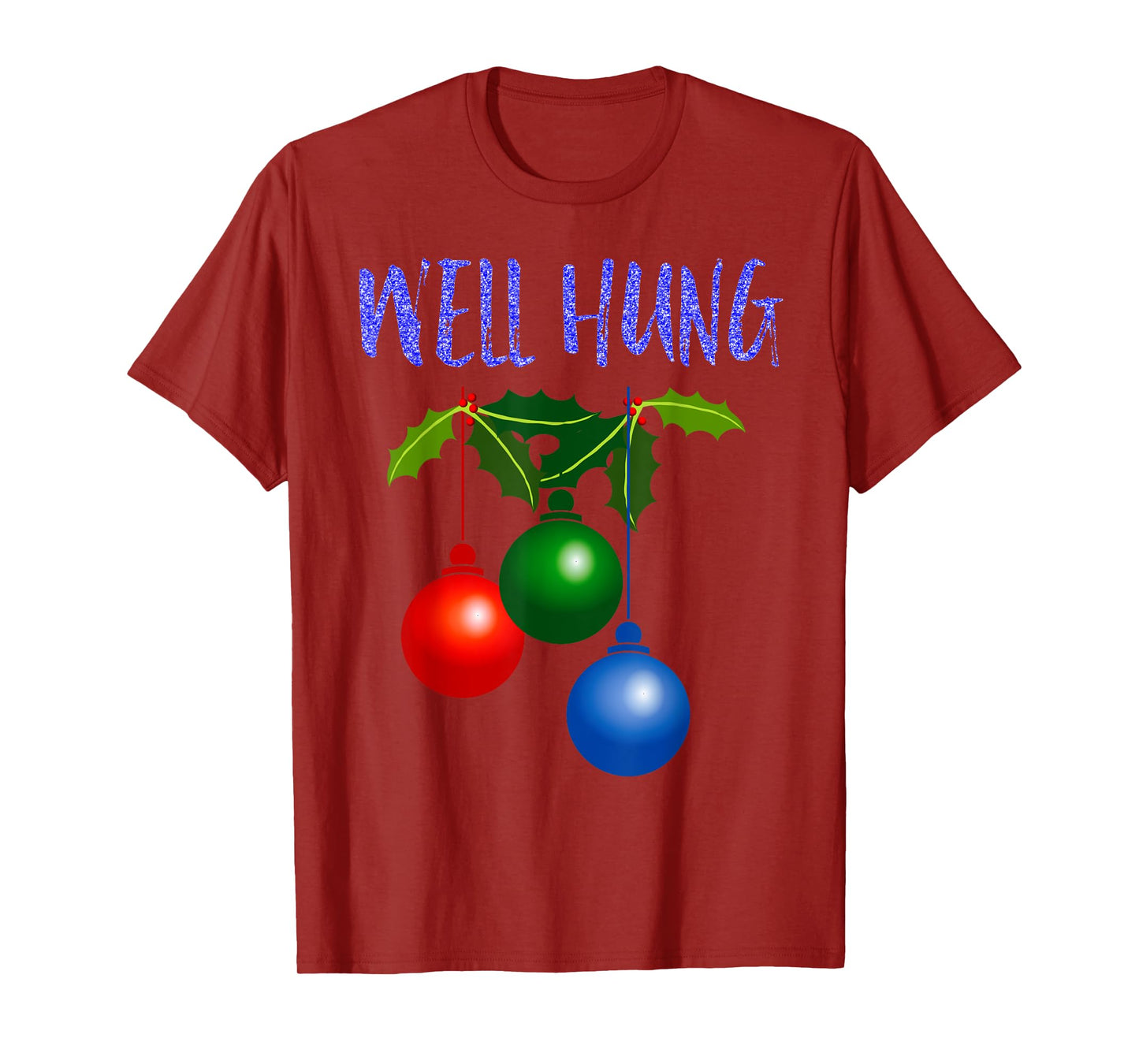 Well Hung T Shirt T-Shirt