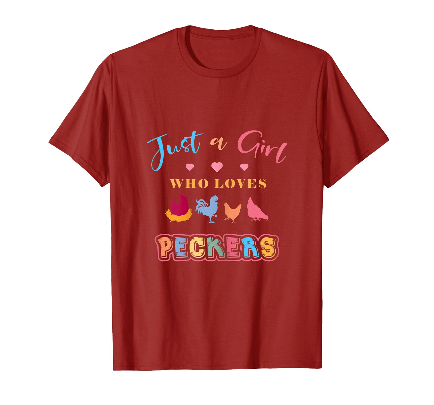Womens Just a Girl Who Loves Peckers T-Shirt