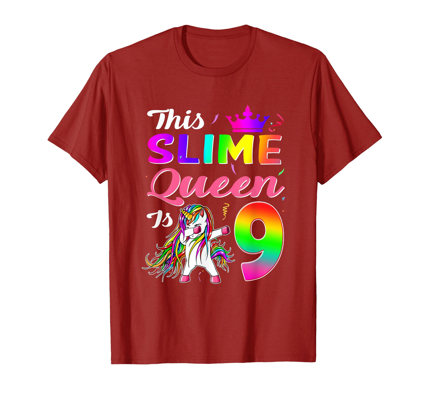 This Slime Queen Is 9 Slime Queen Girls 9th Birthday Unicorn T-Shirt