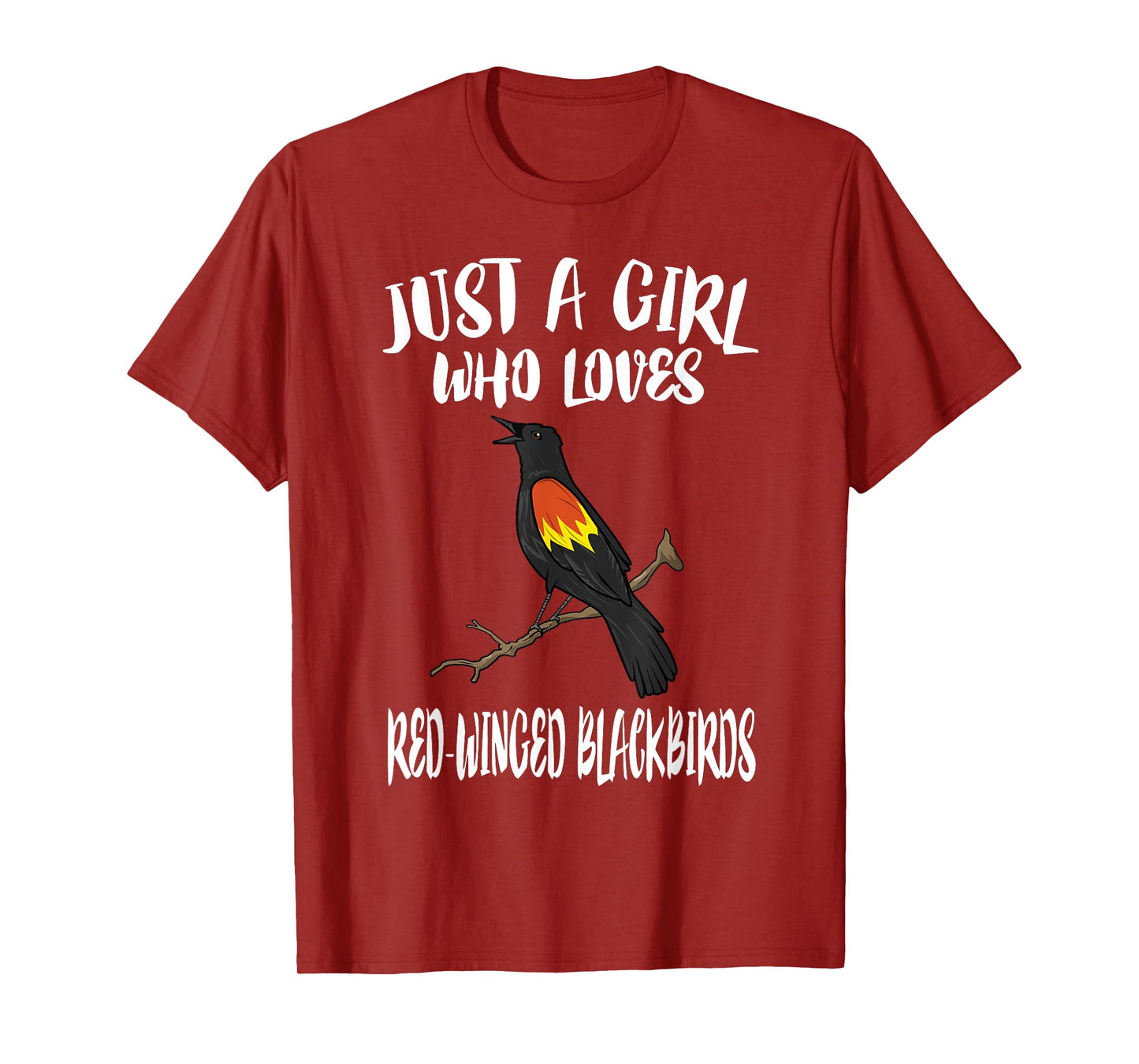 Just A Girl Who Loves Red-winged Blackbirds Birding Gift T-Shirt