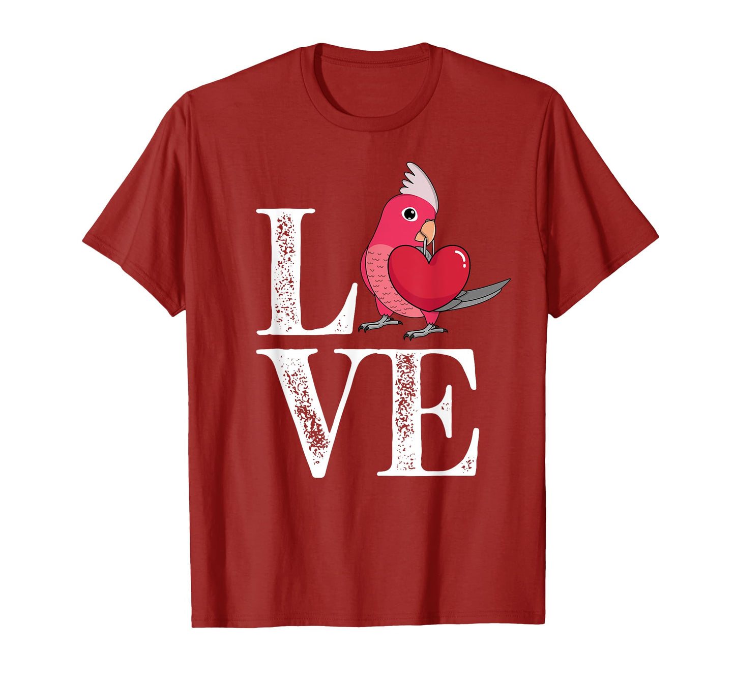 Love Parrot I Rose-breasted Galah Cockatoo T-Shirt