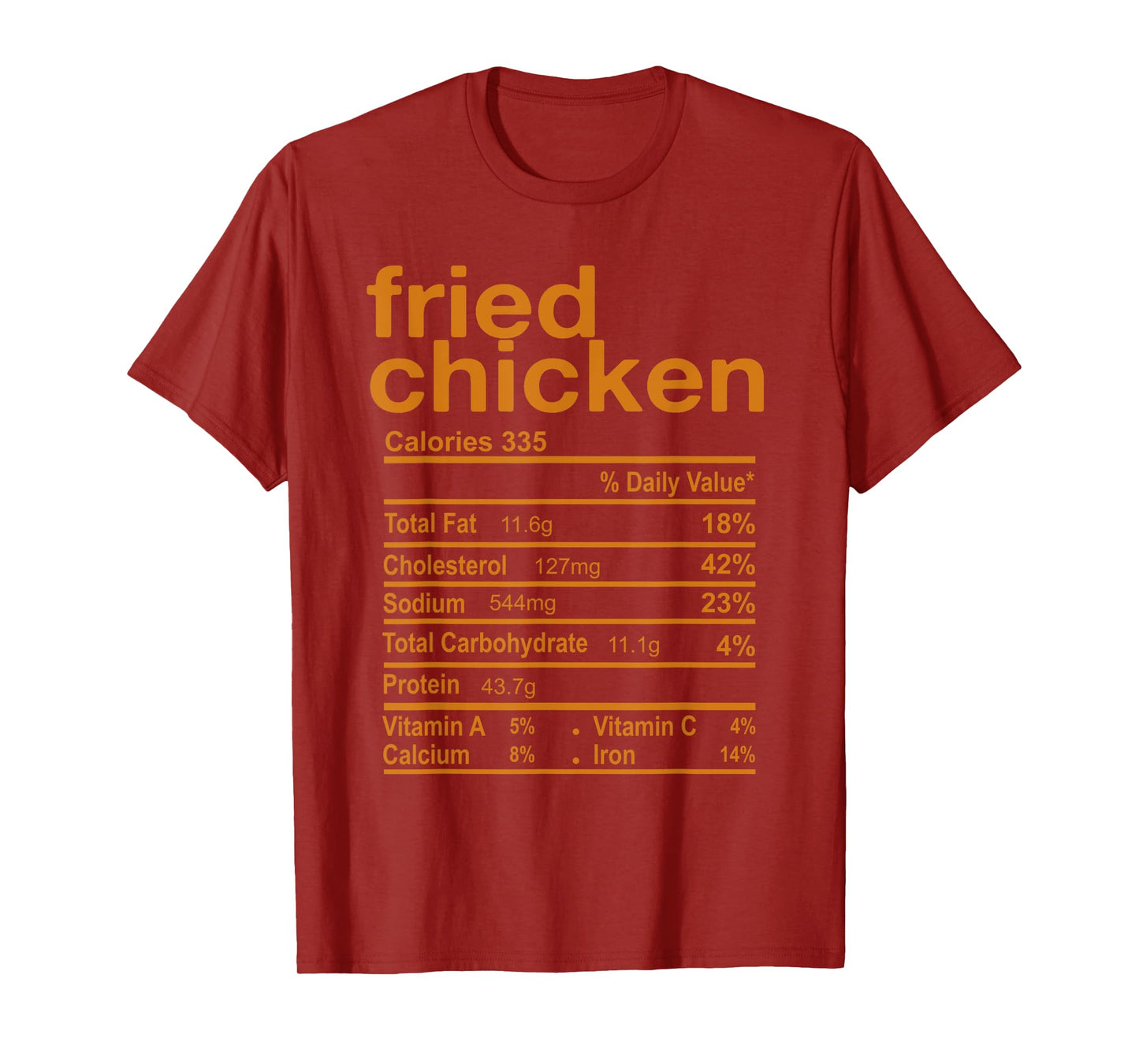 Fried Chicken Nutrition Facts Funny Thanksgiving Christmas T-Shirt