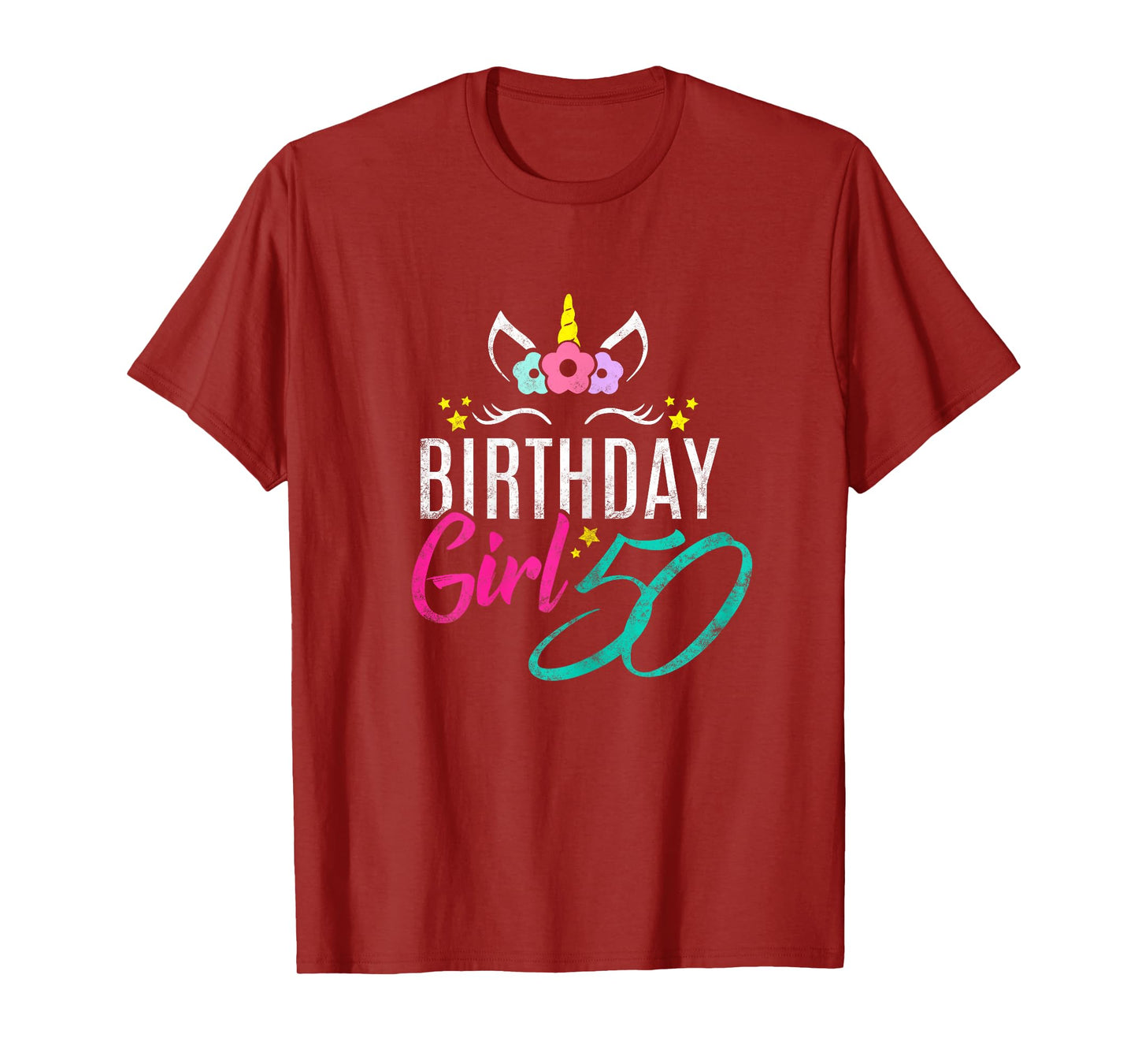 Birthday Girl 50 Year Old Gift Cute Unicorn Face 50th Bday T-Shirt