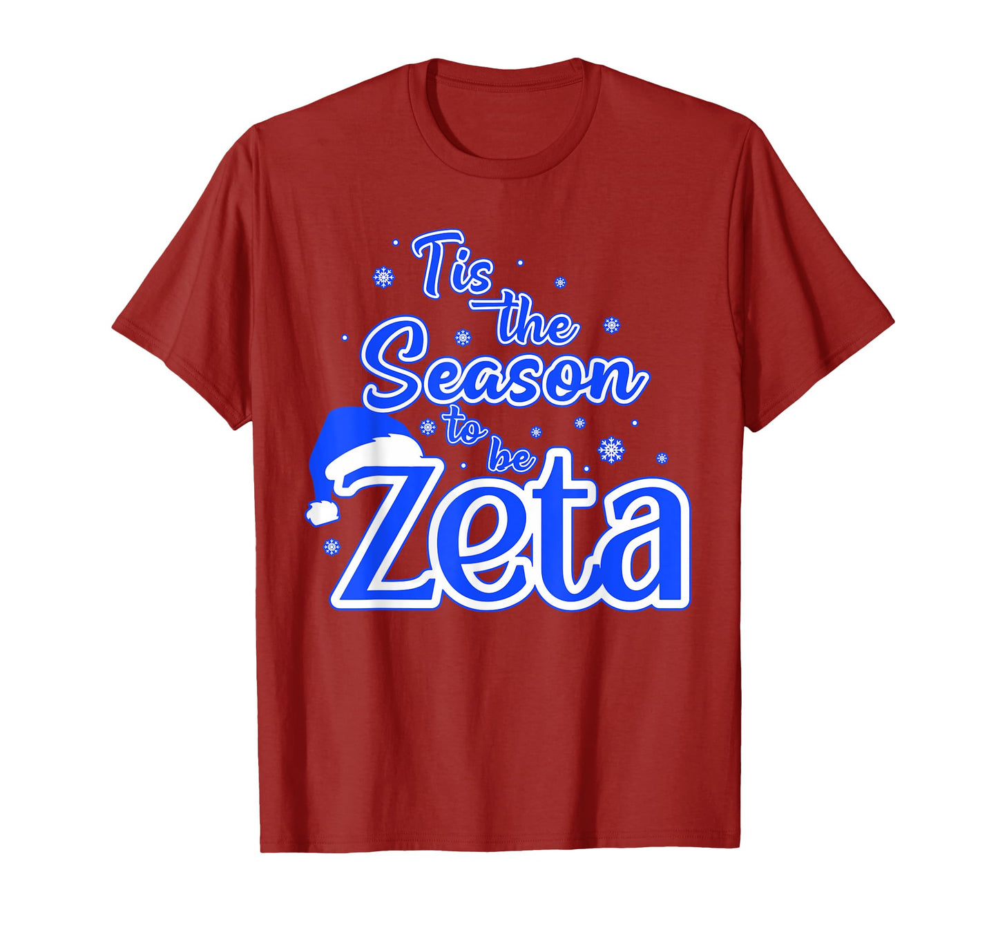 Tis The Season To Be ZetA-Christmas Santa Hat Xmas Women Men T-Shirt