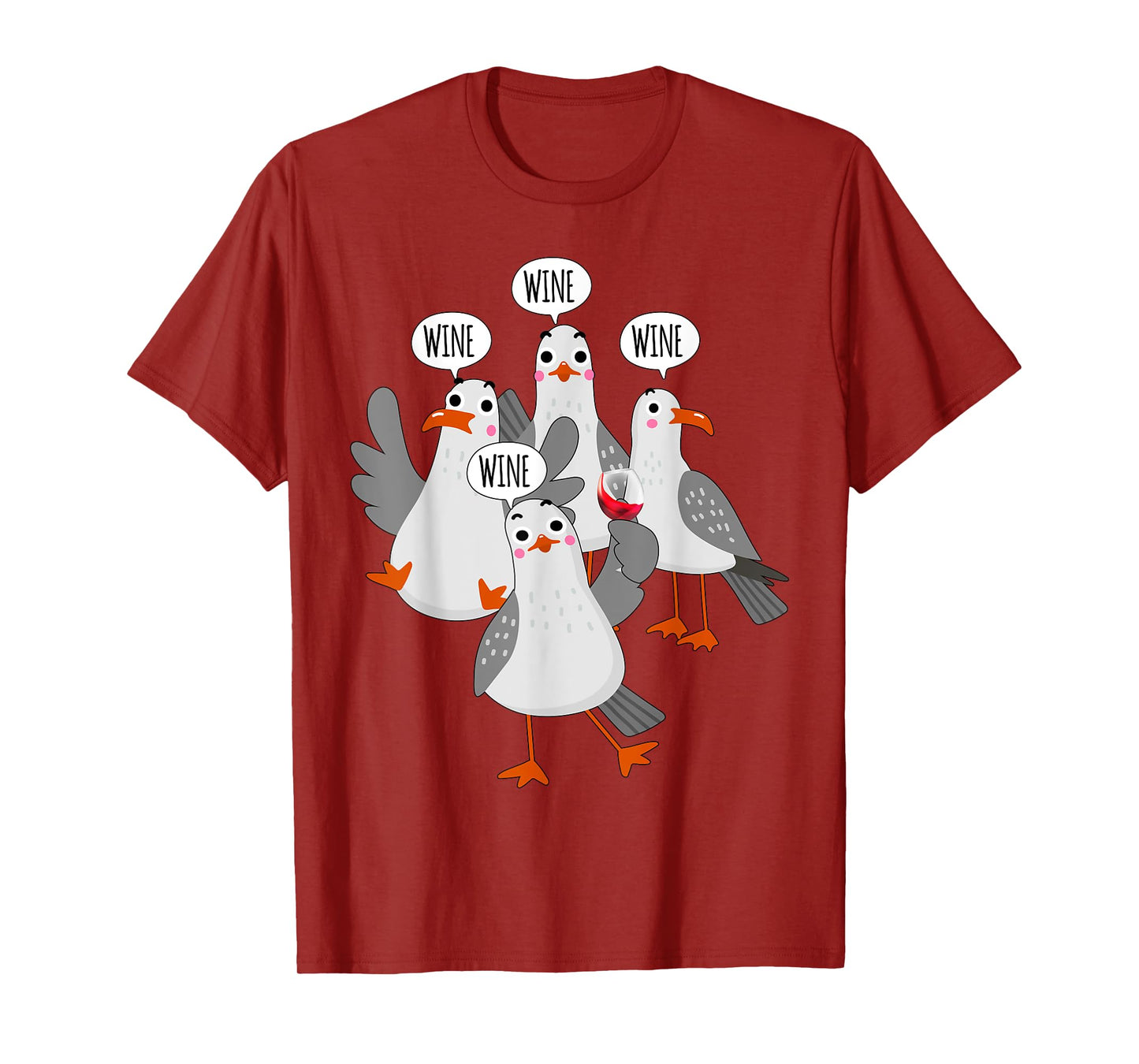 Wine! Wine! Wine! Seagull - Funny Wine Enthusiast T-Shirt