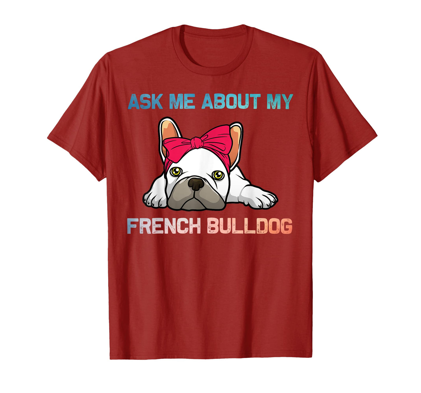 Funny French Bulldog Art for Men Women Puppy Frenchie Lover T-Shirt