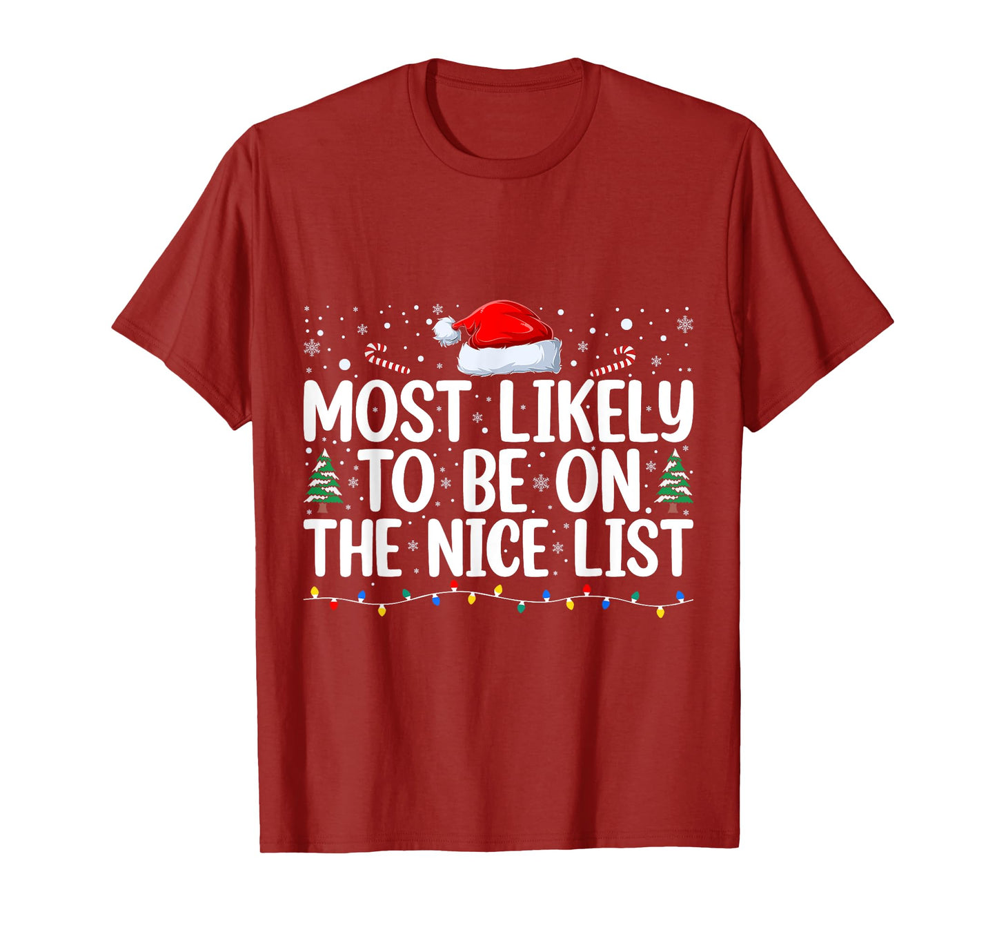 Most Likely To Be On The Nice List Christmas Family Matching T-Shirt