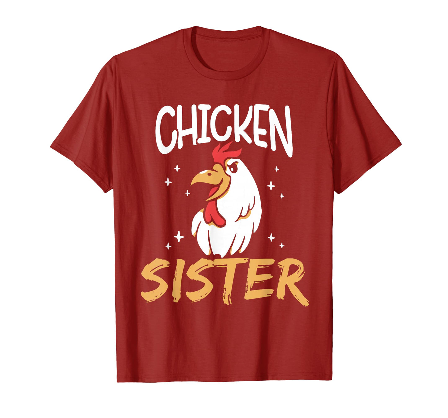 Chicken Sister Keeper Rooster Poultry Chickens Chicken T-Shirt