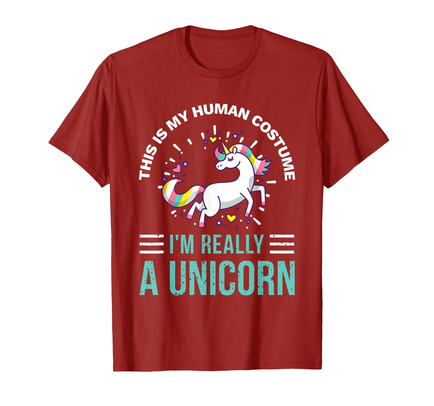 This Is My Human Costume I'm Really A Unicorn T-Shirt