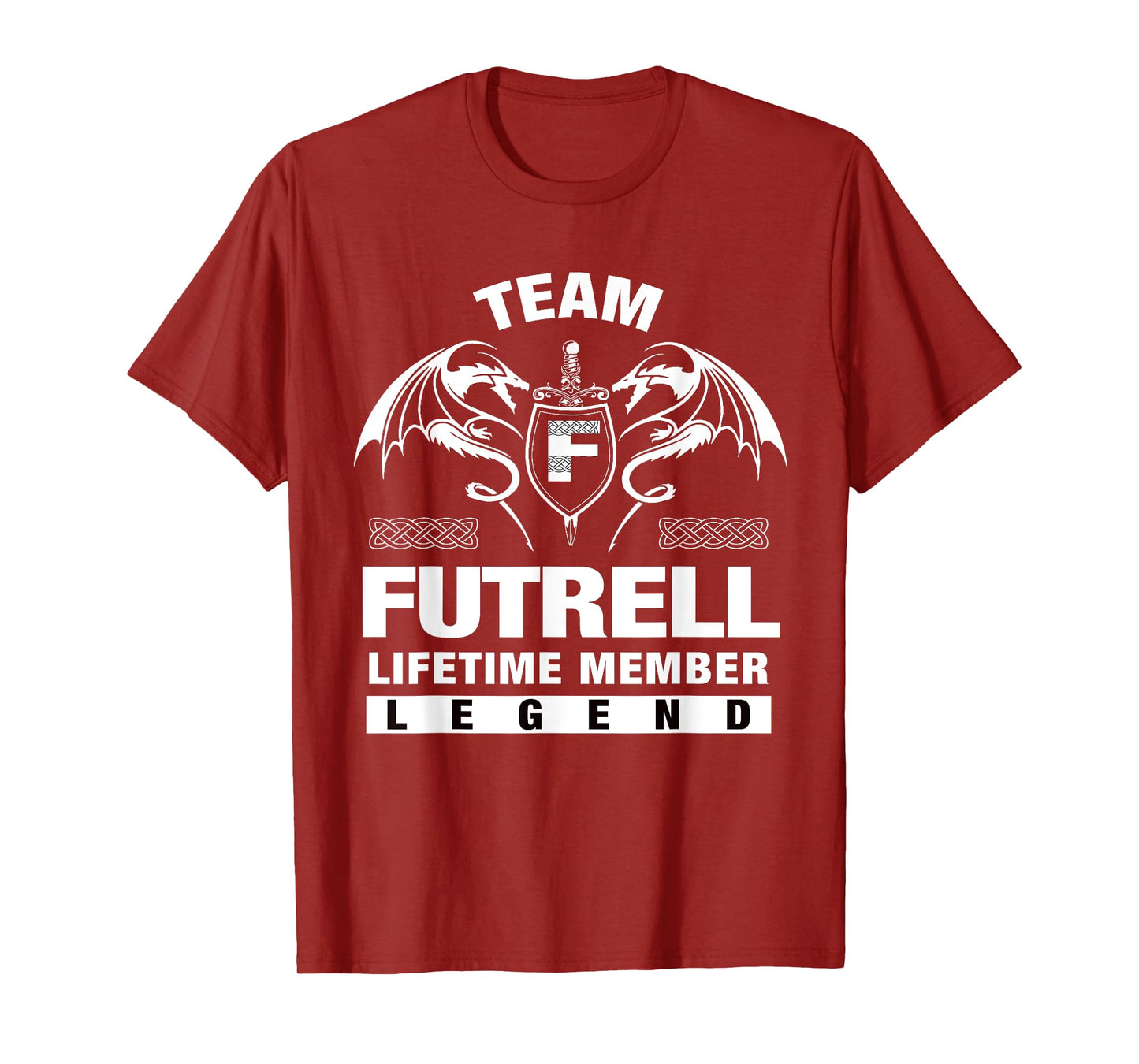 Team FUTRELL - Lifetime Member Gifts T-Shirt