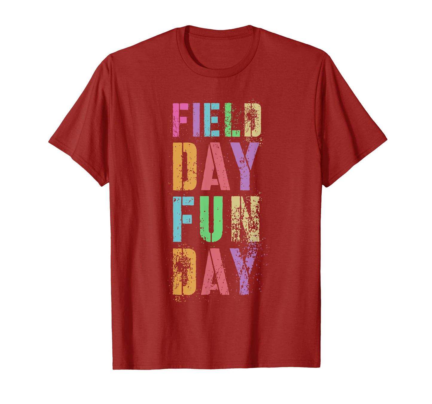 School FIELD DAY Is FUN DAY! Teacher I'm Just Here Spirit T-Shirt