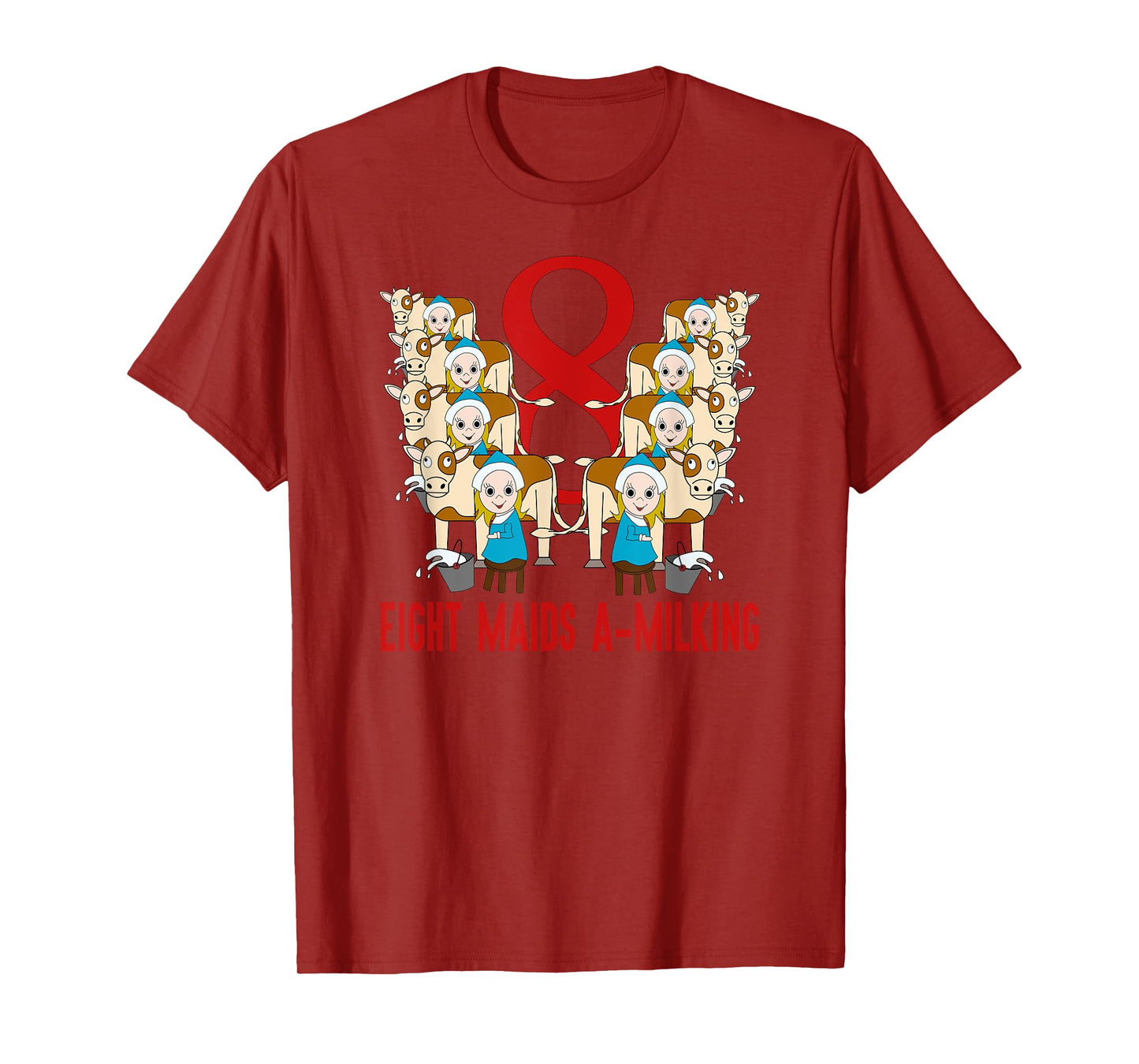 Eight Maids A-Milking T-Shirt Song 12 Days Christmas Tee T-Shirt