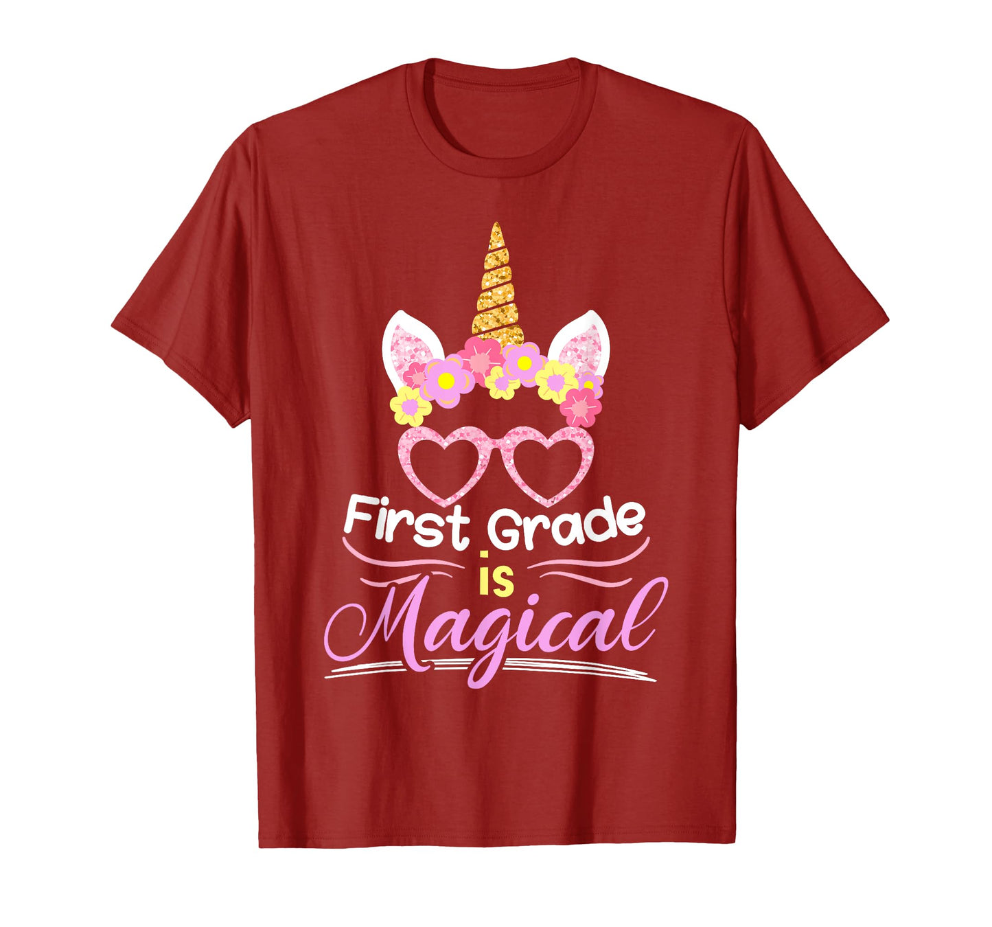 First Grade Is Magical Girls Unicorn Back To School T-Shirt