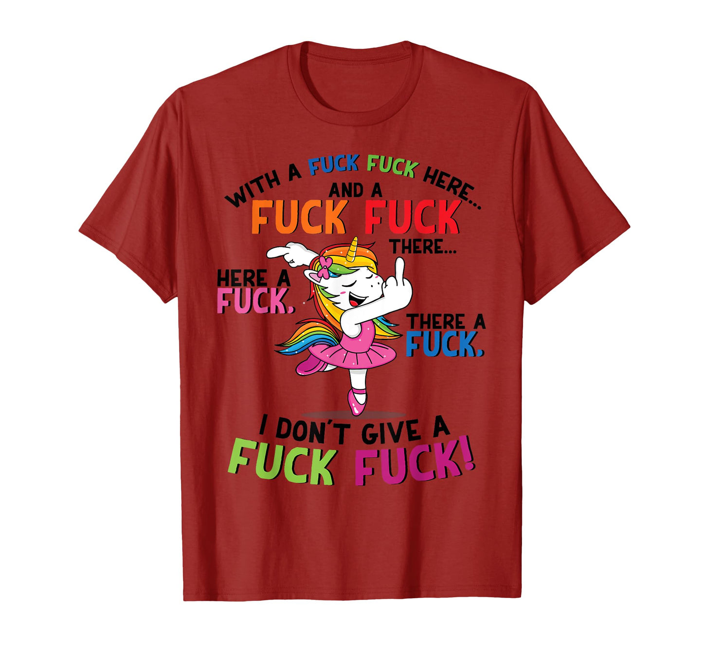 With a fuck fuck here... I don't give a fuck fuck unicorn T-Shirt