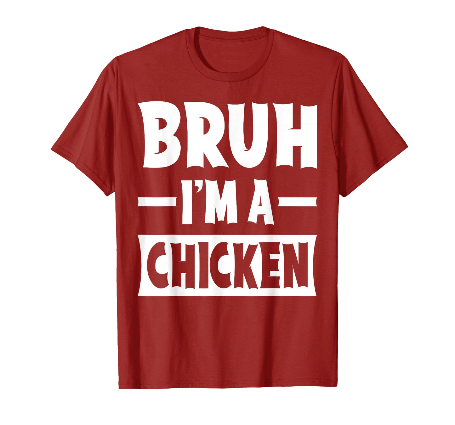 Bruh I'm A Chicken Funny Lazy Halloween Costume Party T-Shirt