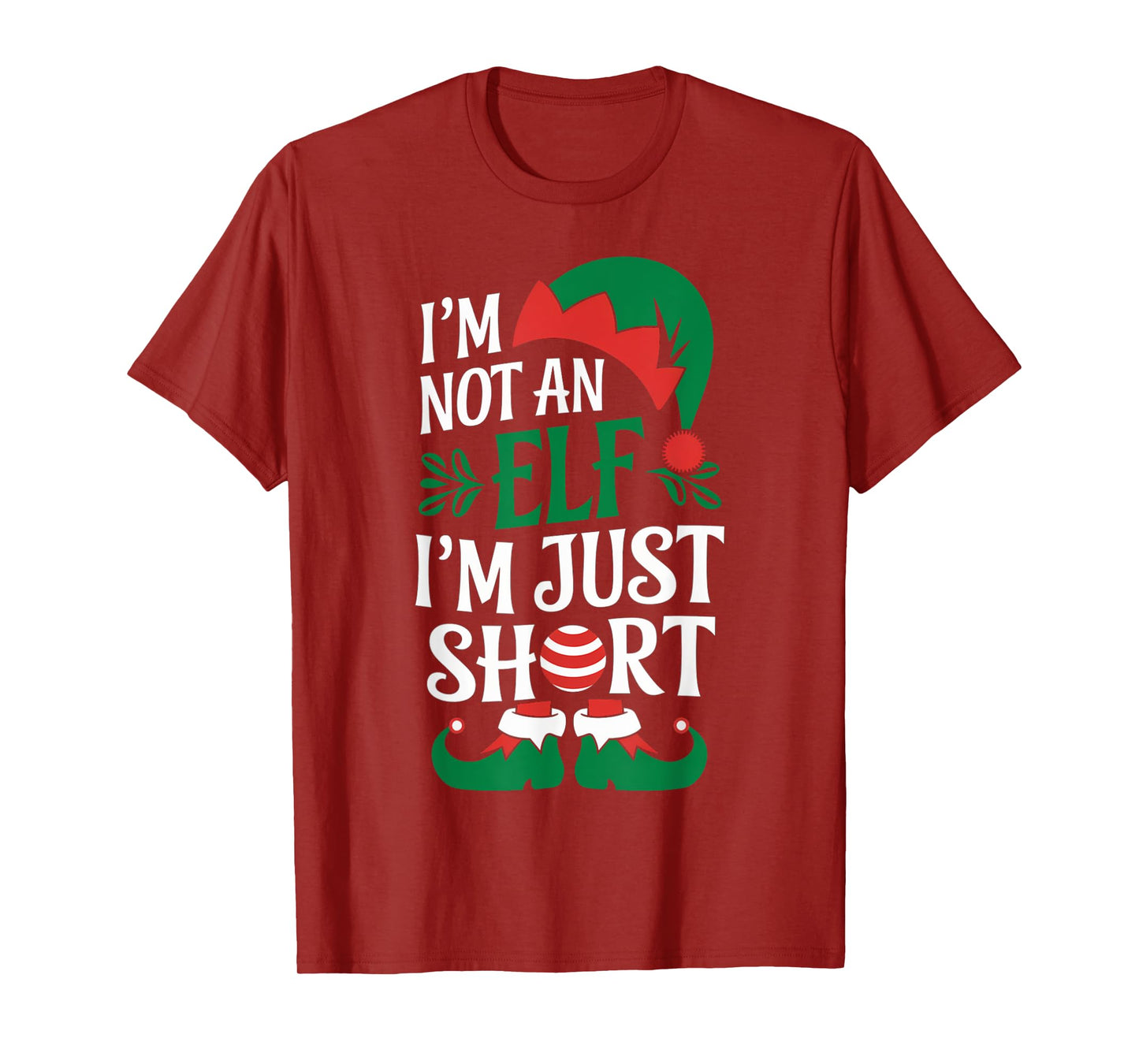 I'm Not an Elf, I'm Just Short Christmas Xmas Men Women Kid T-Shirt