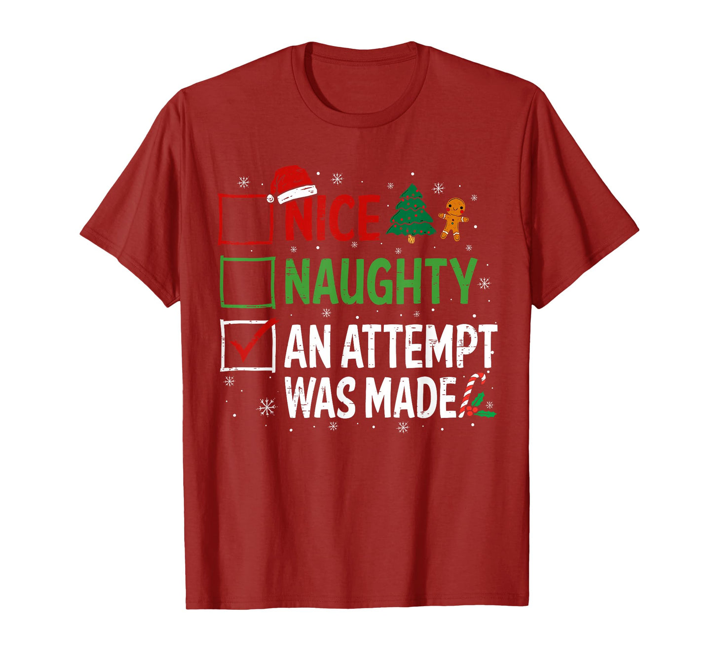 Nice Naughty An Attempt Was Made Christmas List T-Shirt