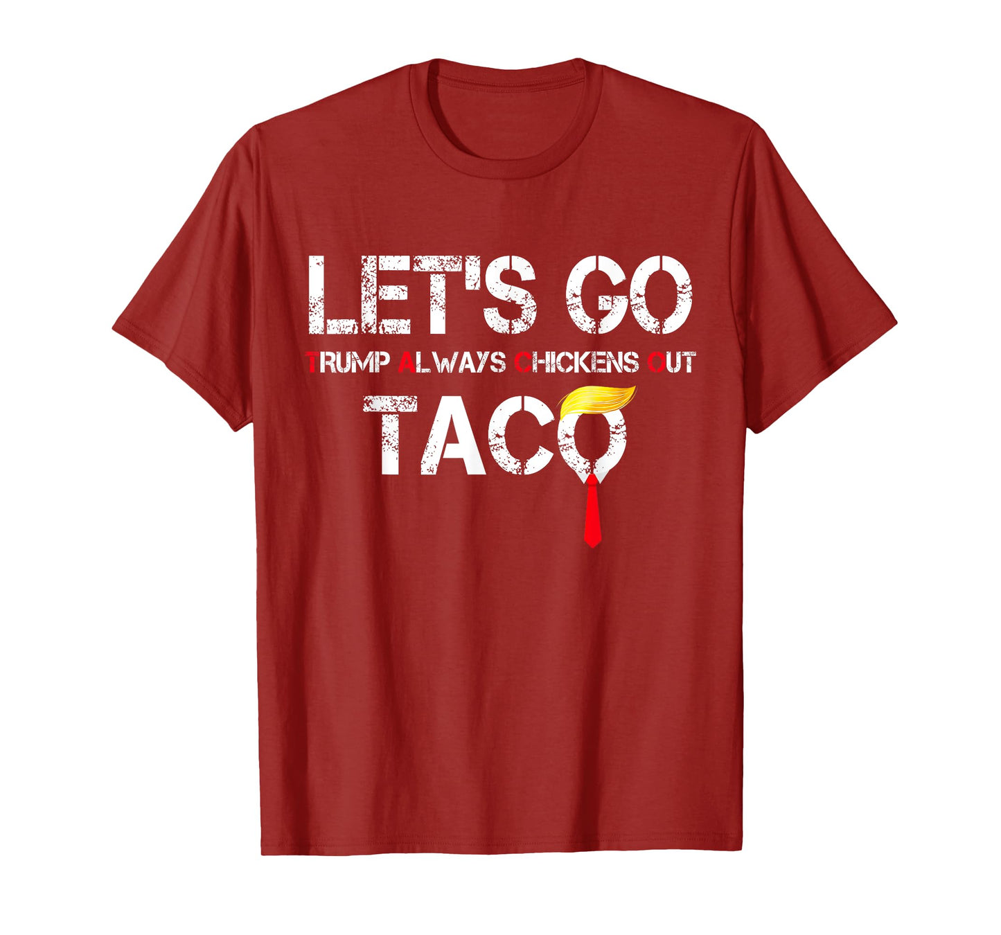 Let's Go TACO Funny LET GO TACO shirt Men Women T-Shirt