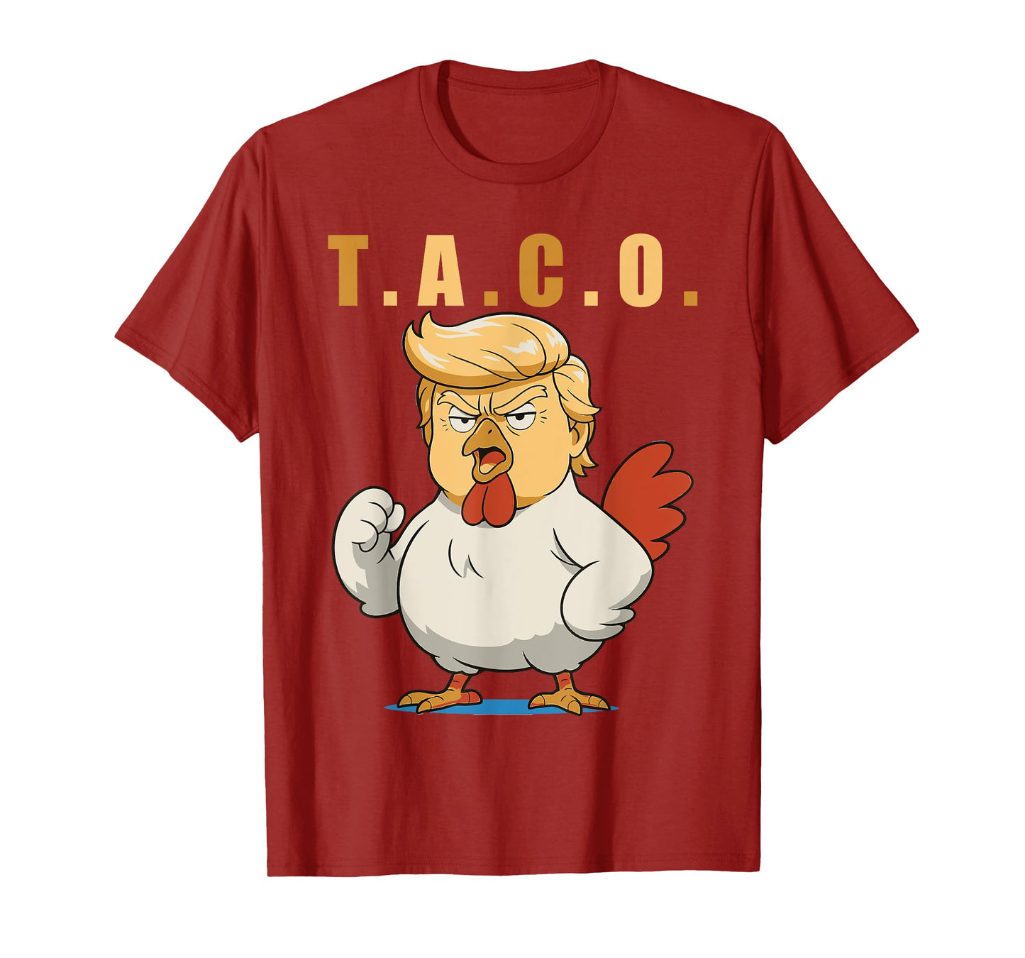 T.A.C.O. Trump Is A Taco T-Shirt