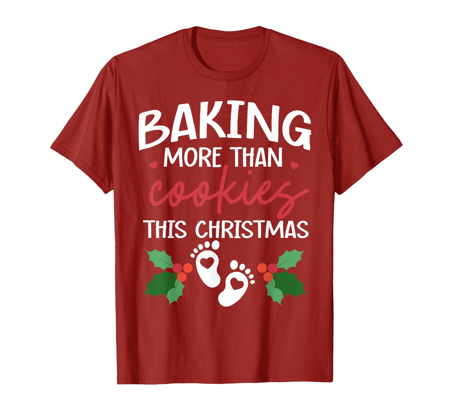 Baking More Than Cookies This Christmas Baby Announcement T-Shirt