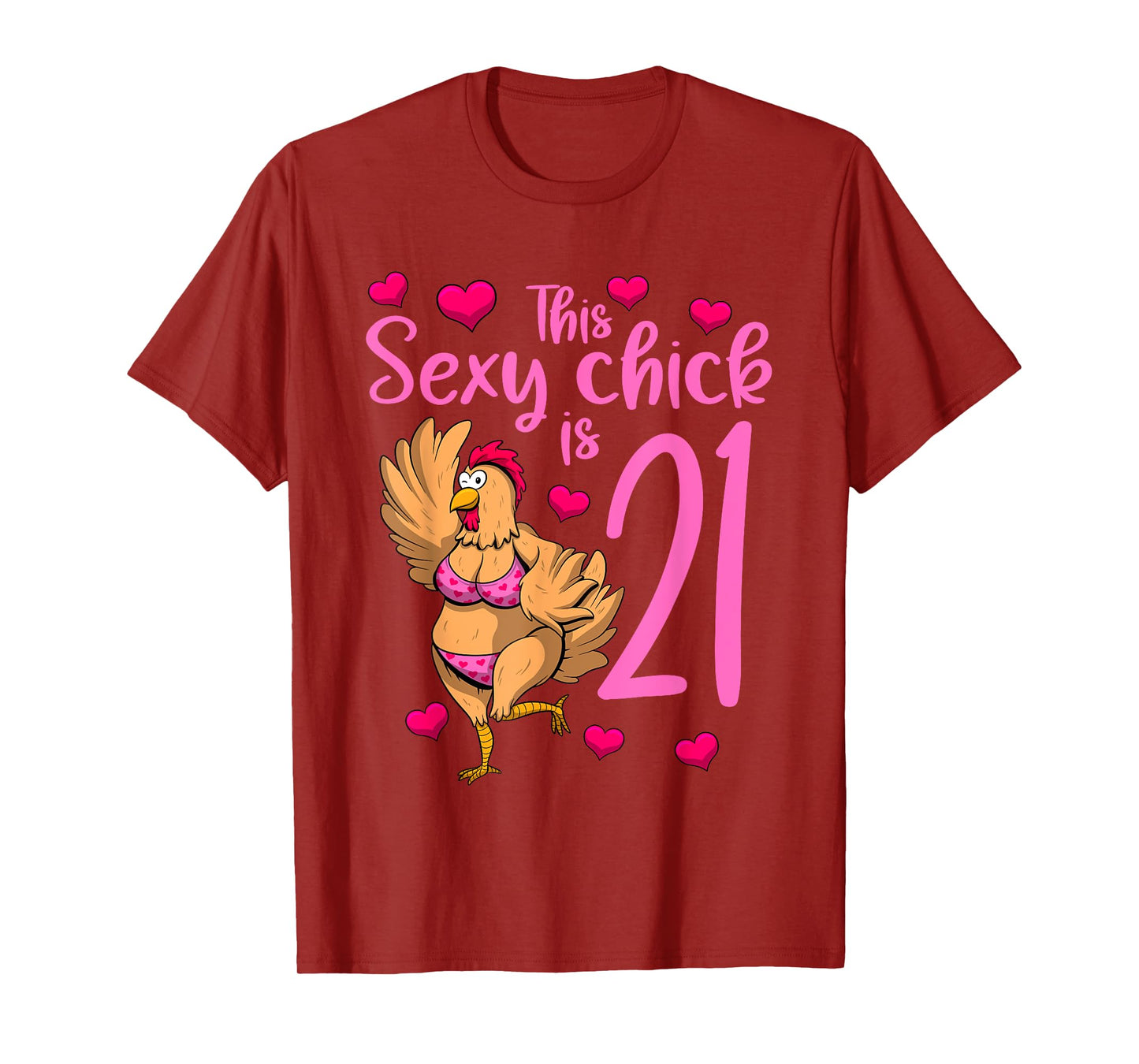 Women Birthday This Sexy Chick Is 21st Girls Birthday T-Shirt