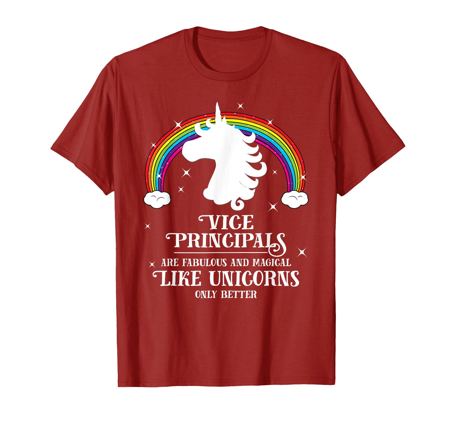 Vice Principals are Magical Like Unicorns Funny Tshirt Gift T-Shirt