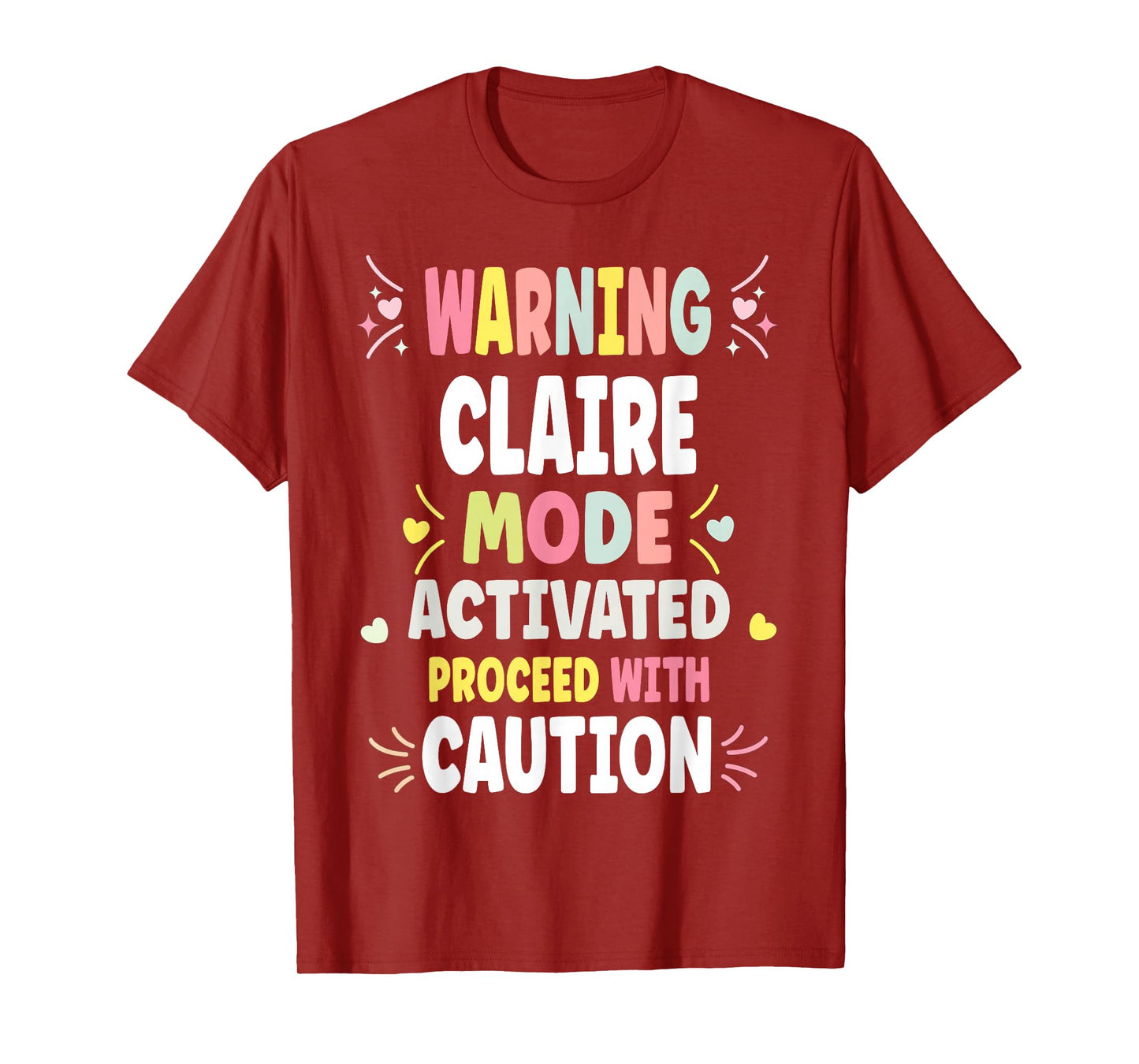 CLAIRE Personalized Women's Gift Custom CLAIRE T-Shirt