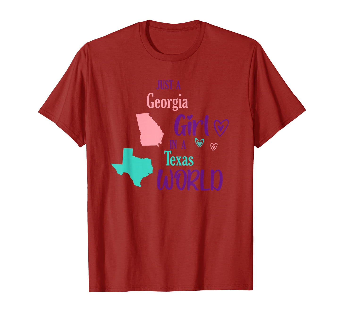 Proud girl Design Just a Georgia girl in a Texas World T-Shirt