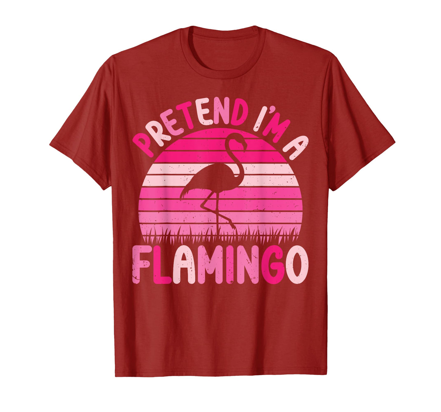 Pretend I'm a Flamingo Halloween Costumes Men Women Girl Kid T-Shirt