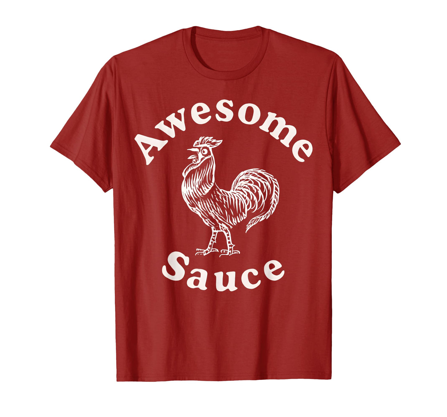 Awesome Sauce Rooster T-Shirt