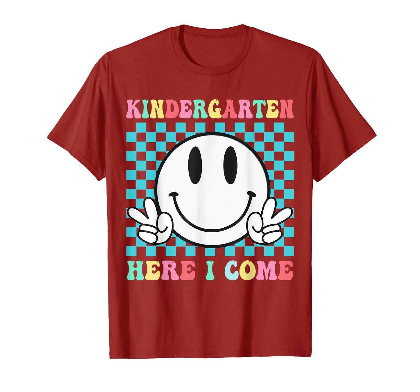 First Day Of Kindergarten Here I come School Kindergarten T-Shirt