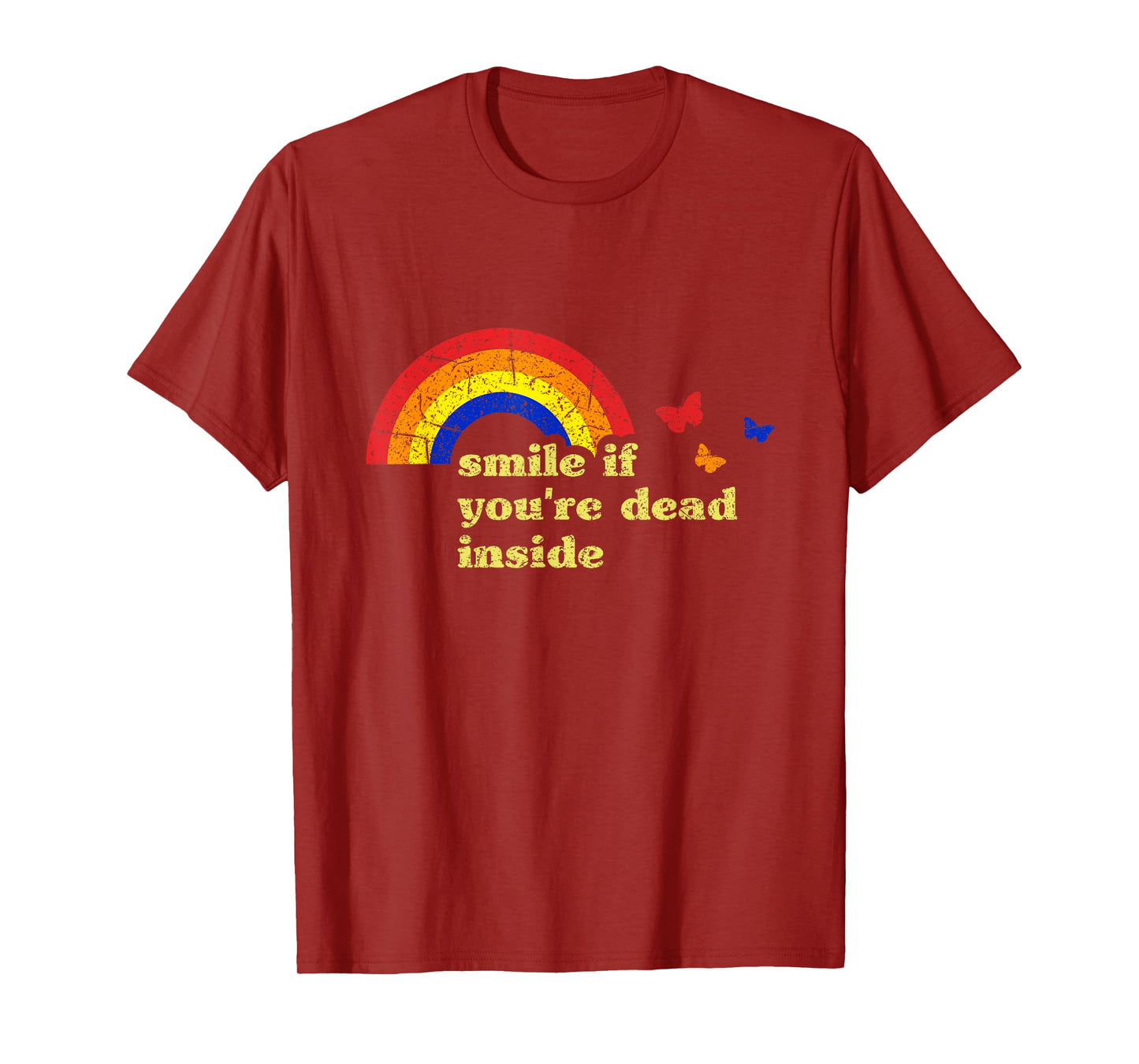 "Smile if You're Dead Inside" Rainbow Lt Vintage Dark Humor T-Shirt