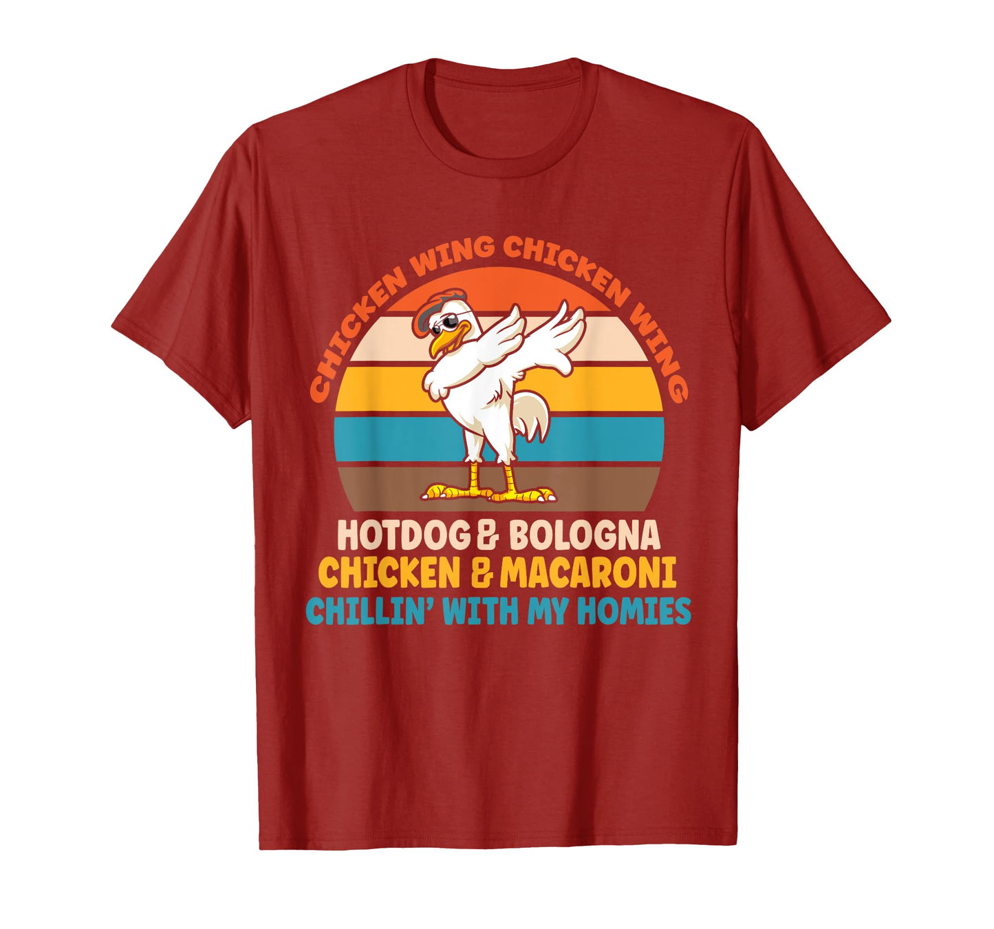 Chicken Wing Chicken Wing Hot Dog Bologna Macaroni Men Women Girls Kids T-Shirt