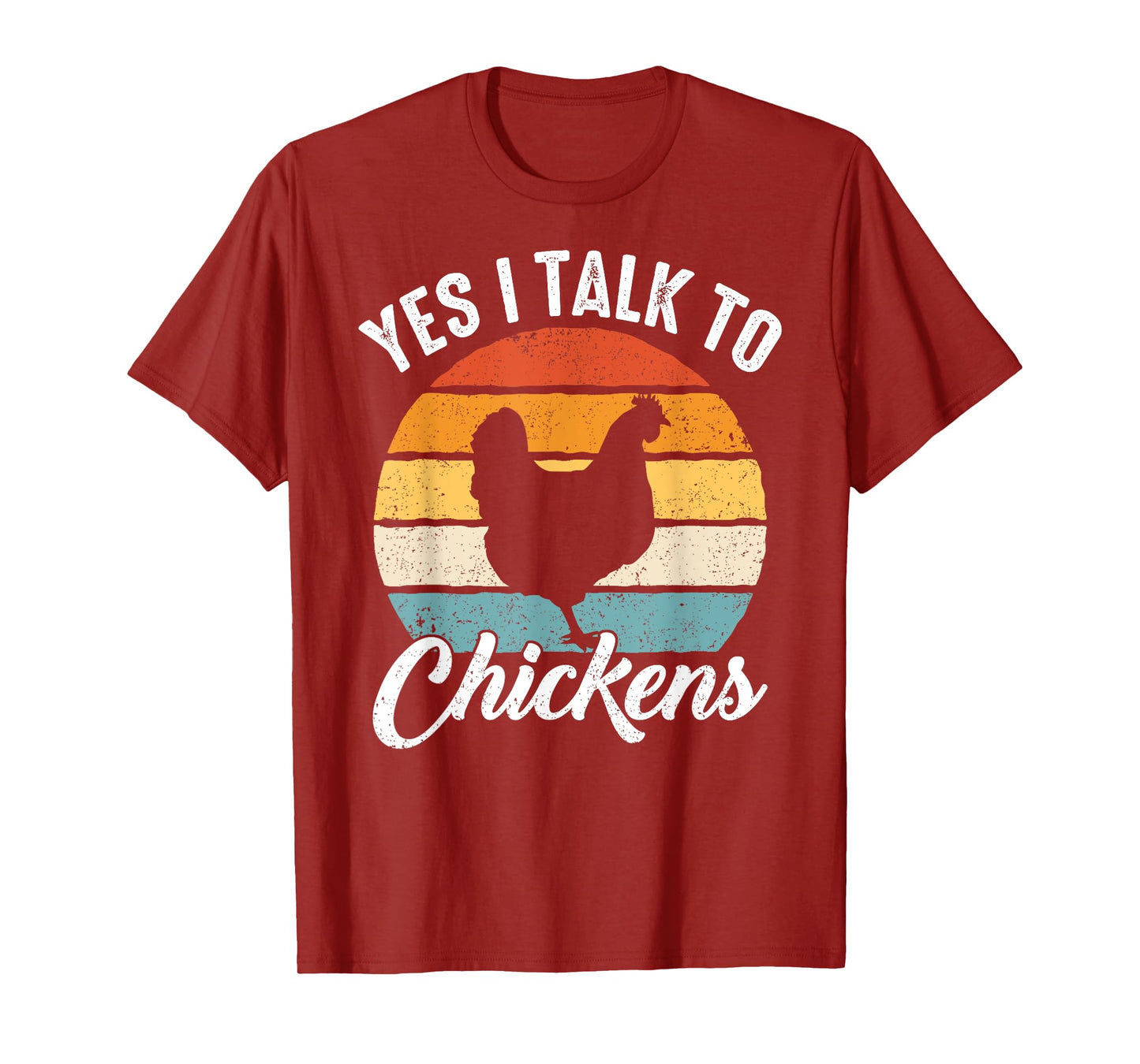 Chicken Yes I talk to chickens T-Shirt