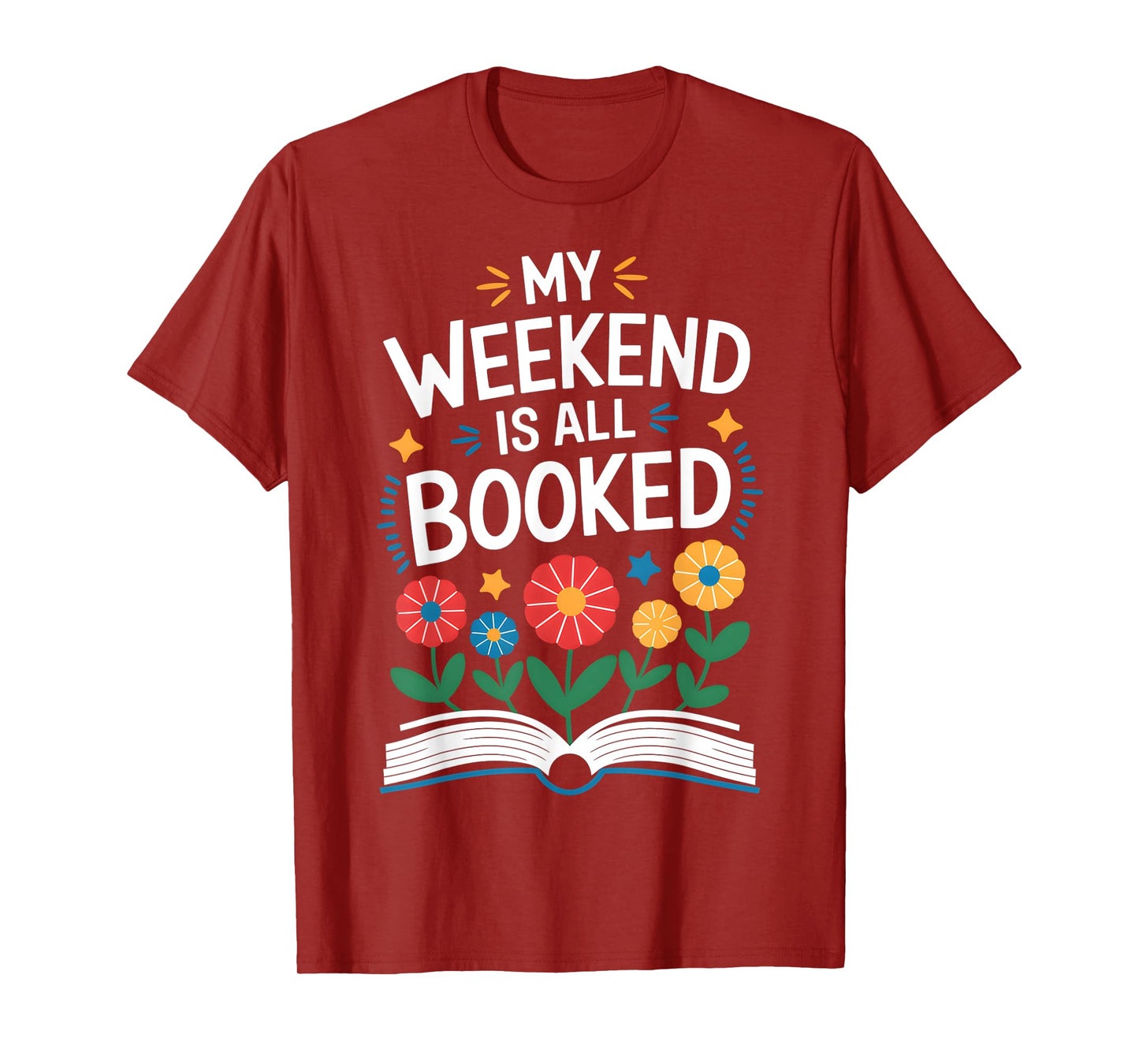 My Weekend Is All Booked Funny Book Lover Xmas Christmas T-Shirt
