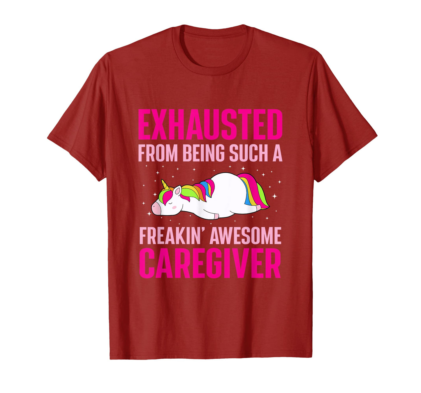 Exhausted From Being Awesome Caregiver Funny Unicorn T-Shirt