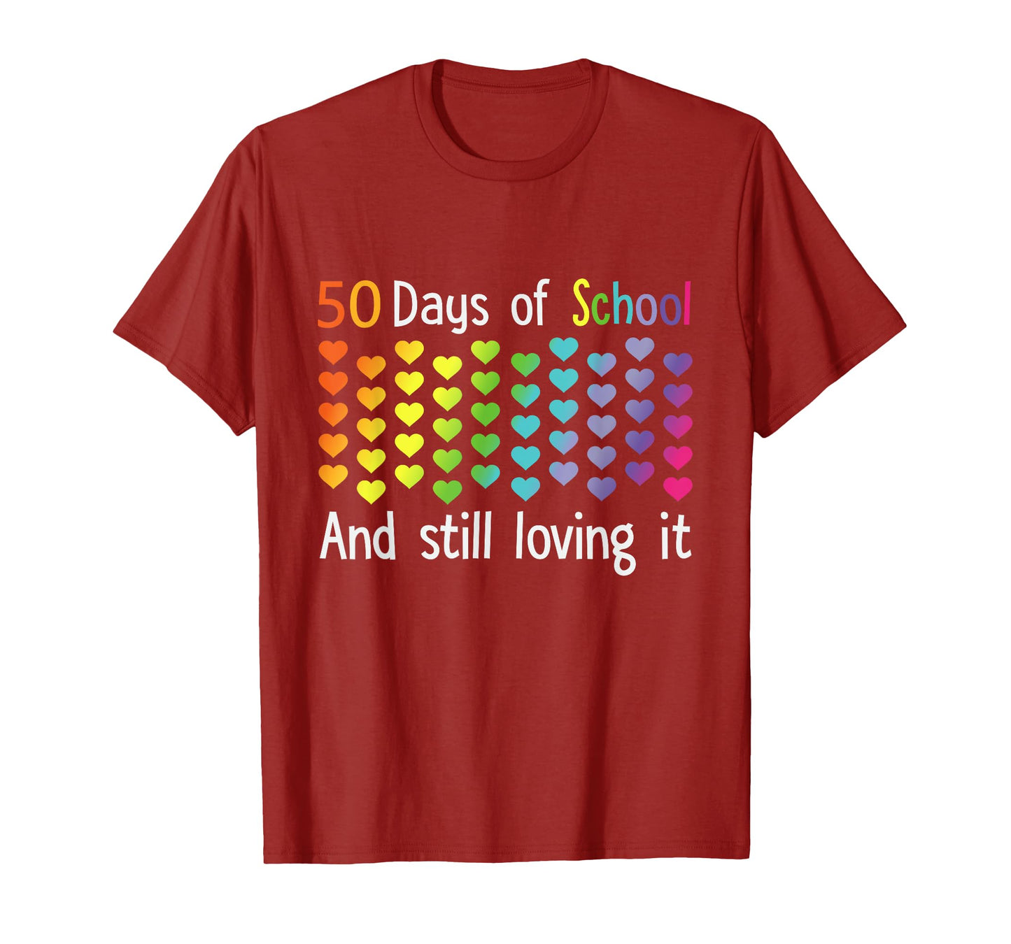 50 Days Of School And Still Loving It T-Shirt