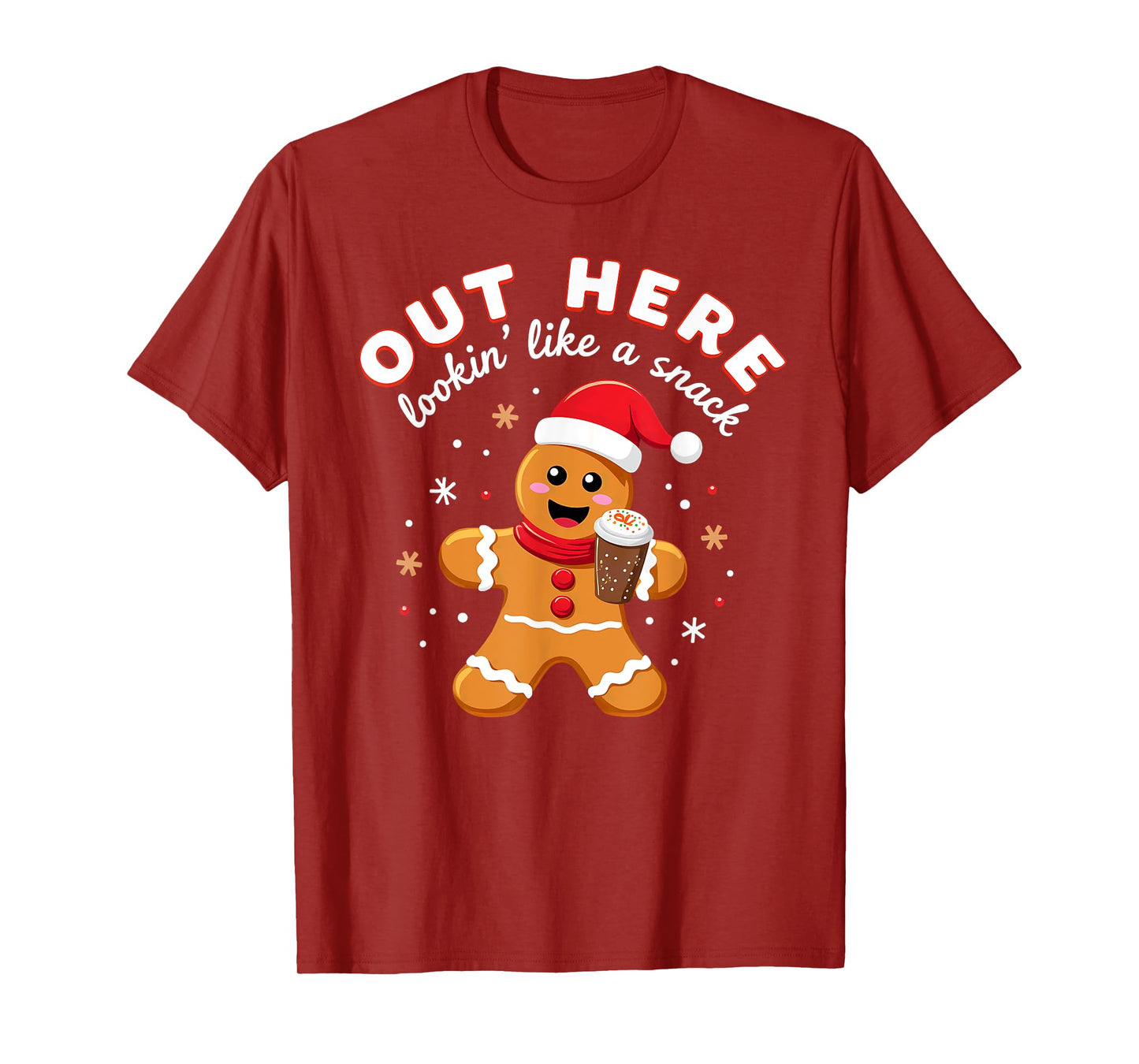 Out Here Looking Like A Snack Christmas Gingerbread Claus T-Shirt