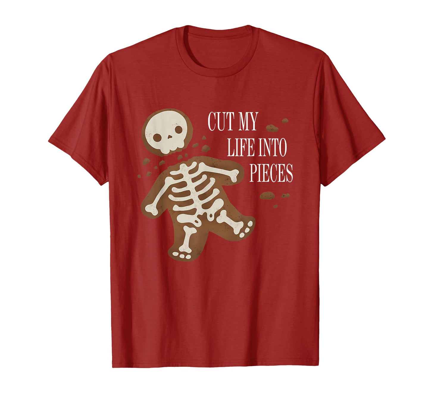Gingerbread Xmas Cut My Life Into Pieces Unisex-Adults Black Small Modern Christmas T-Shirt