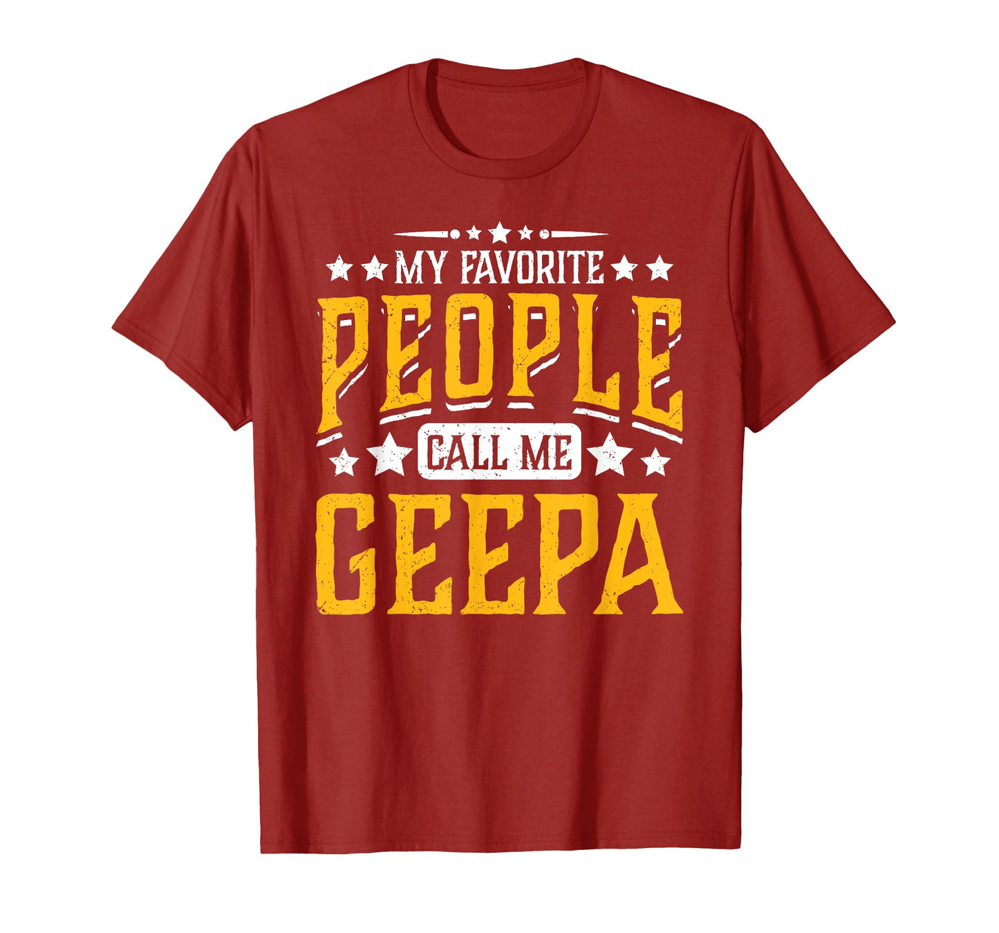 My Favorite People Call Me Geepa Grandpa Cool Vintage T-Shirt