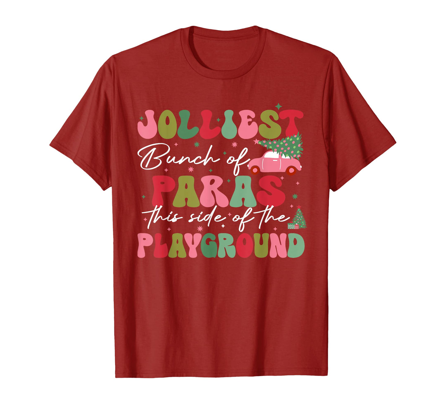 Jolliest Bunch Of Paras This Side Of The Playground Xmas T-Shirt