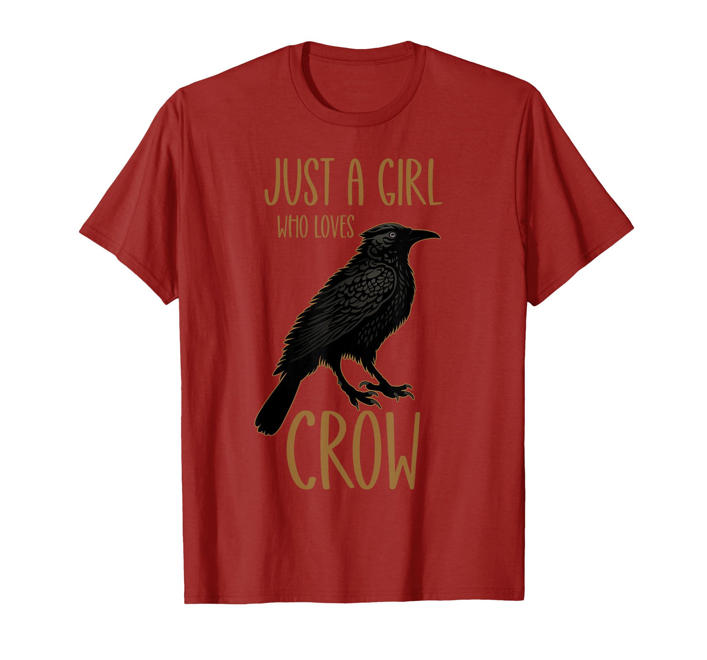 Just a Girl Who Loves Crow T-Shirt