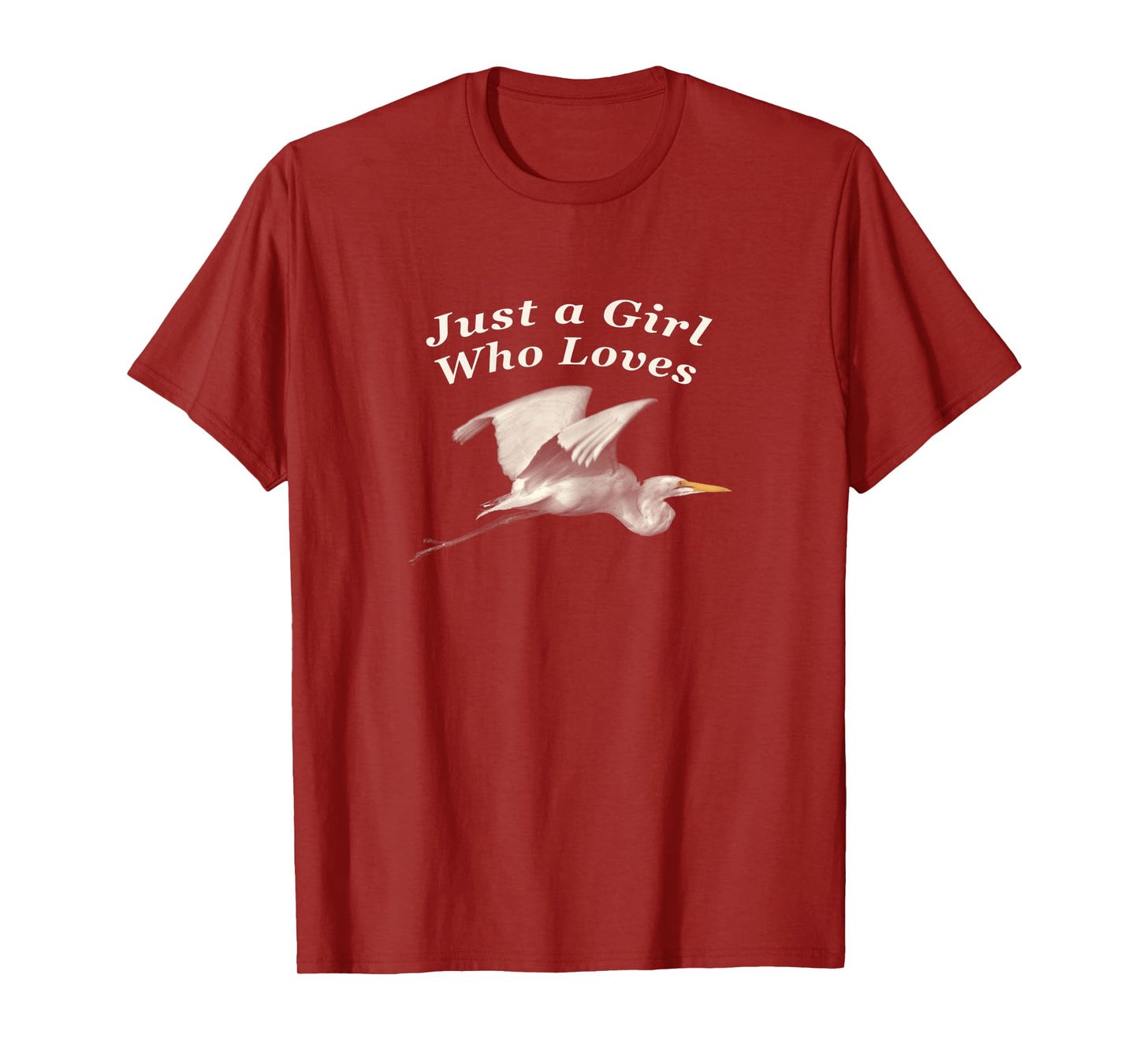 Picture of Great Egret with Text "Just a Girl Who Loves" T-Shirt
