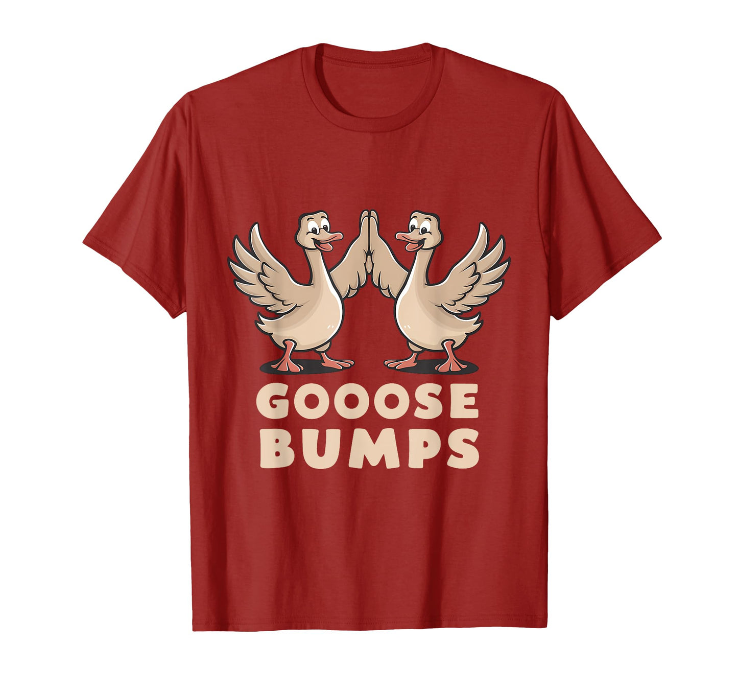 Goose Bumps Funny Pun BFF Geese Humor Goosebumps T-Shirt