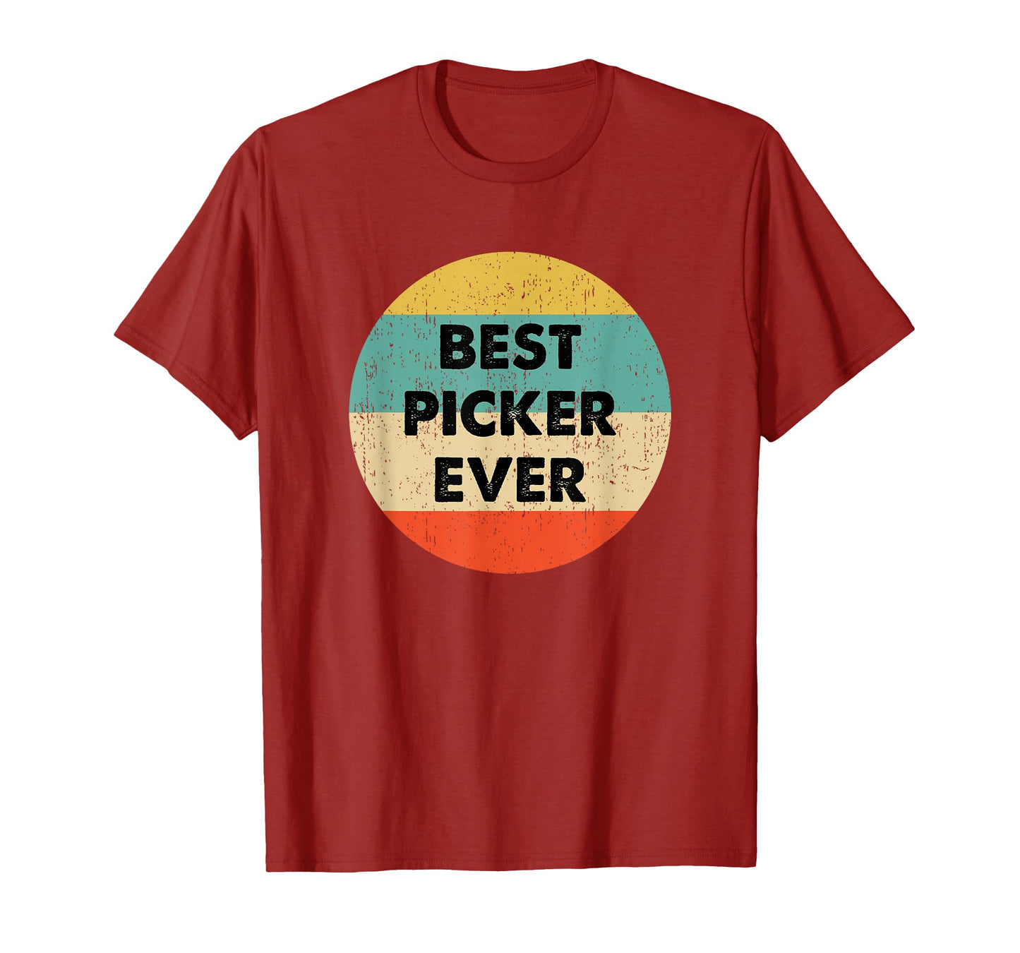 Picker Shirt | Best Picker Ever T-Shirt