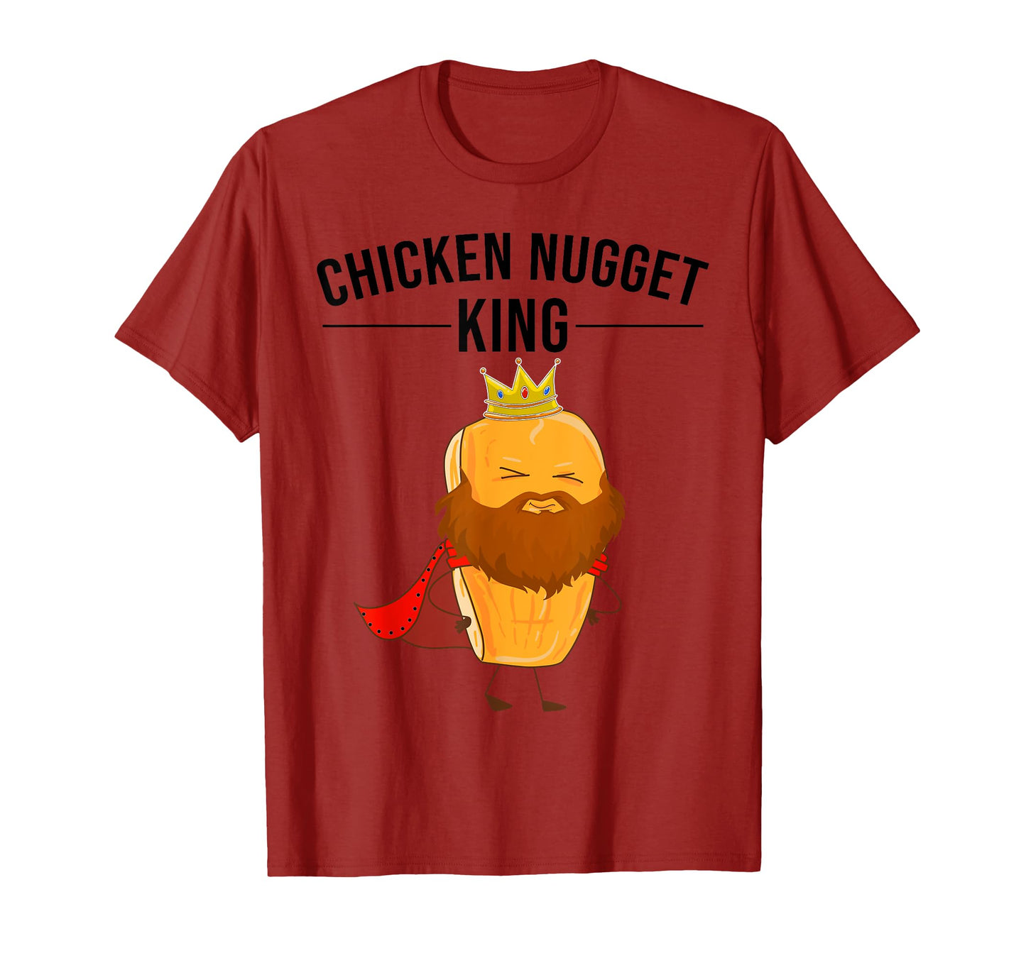 Funny Chicken Nugget Gift For Kids Cool Chicken Nugget King T-Shirt