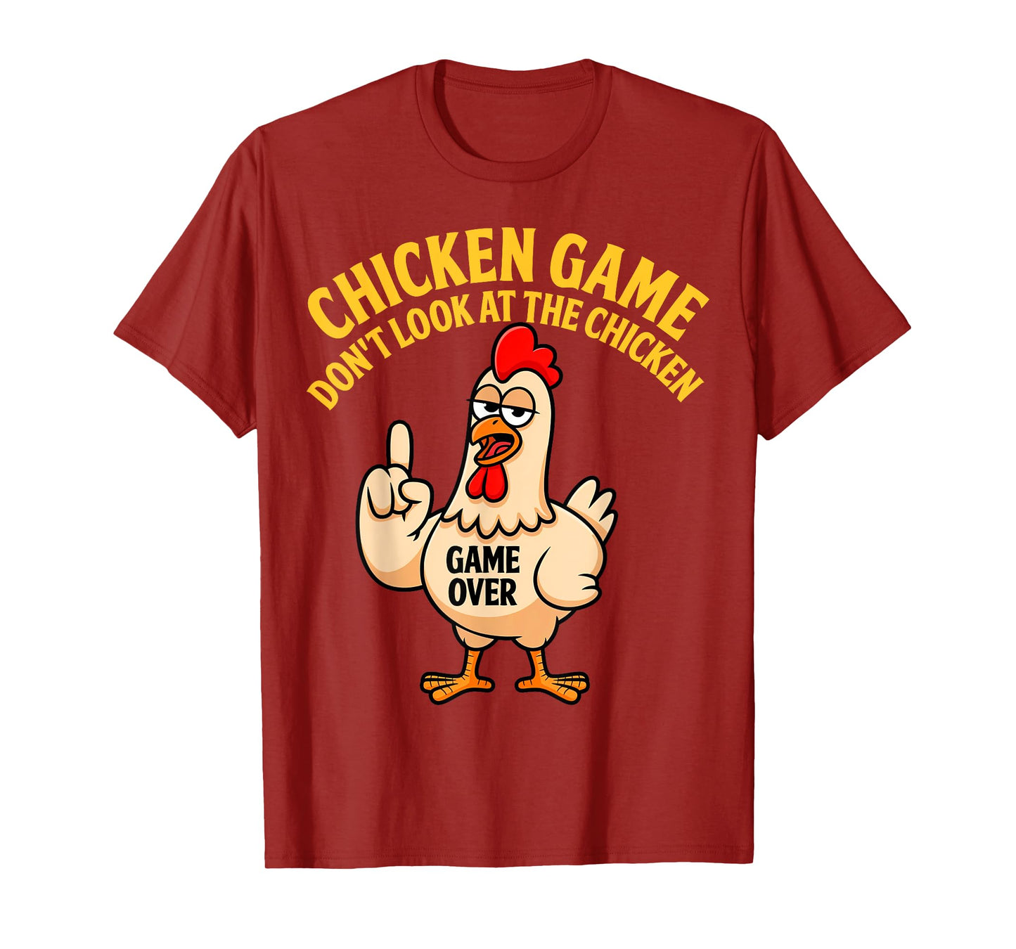 Funny Shirt Chicken Game Don't Look at the Chicken Meme Gag T-Shirt