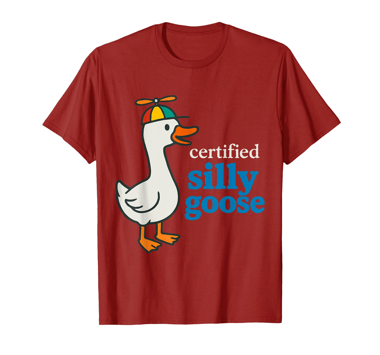 Certified Silly Goose T-Shirt